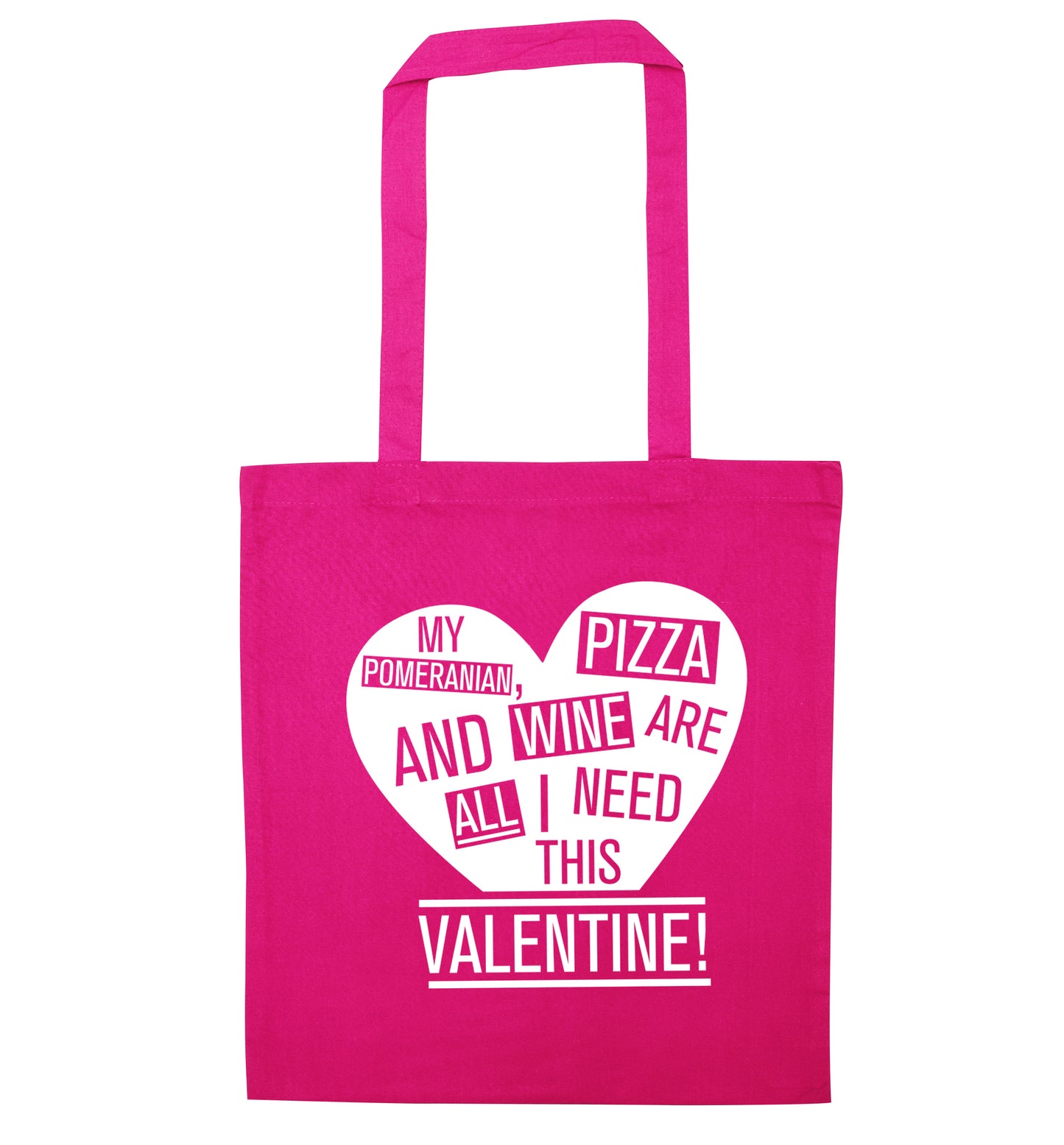 My pomeranian, chocolate and wine are all I need this valentine! pink tote bag