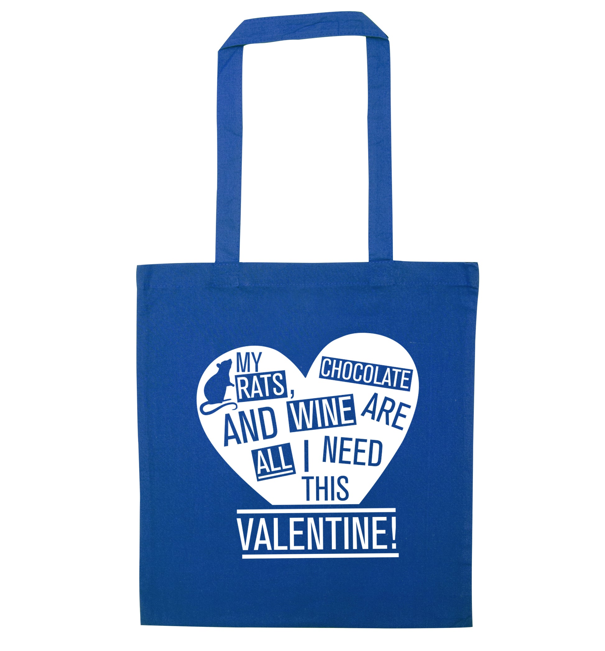 My rats, chocolate and wine are all I need this valentine! blue tote bag