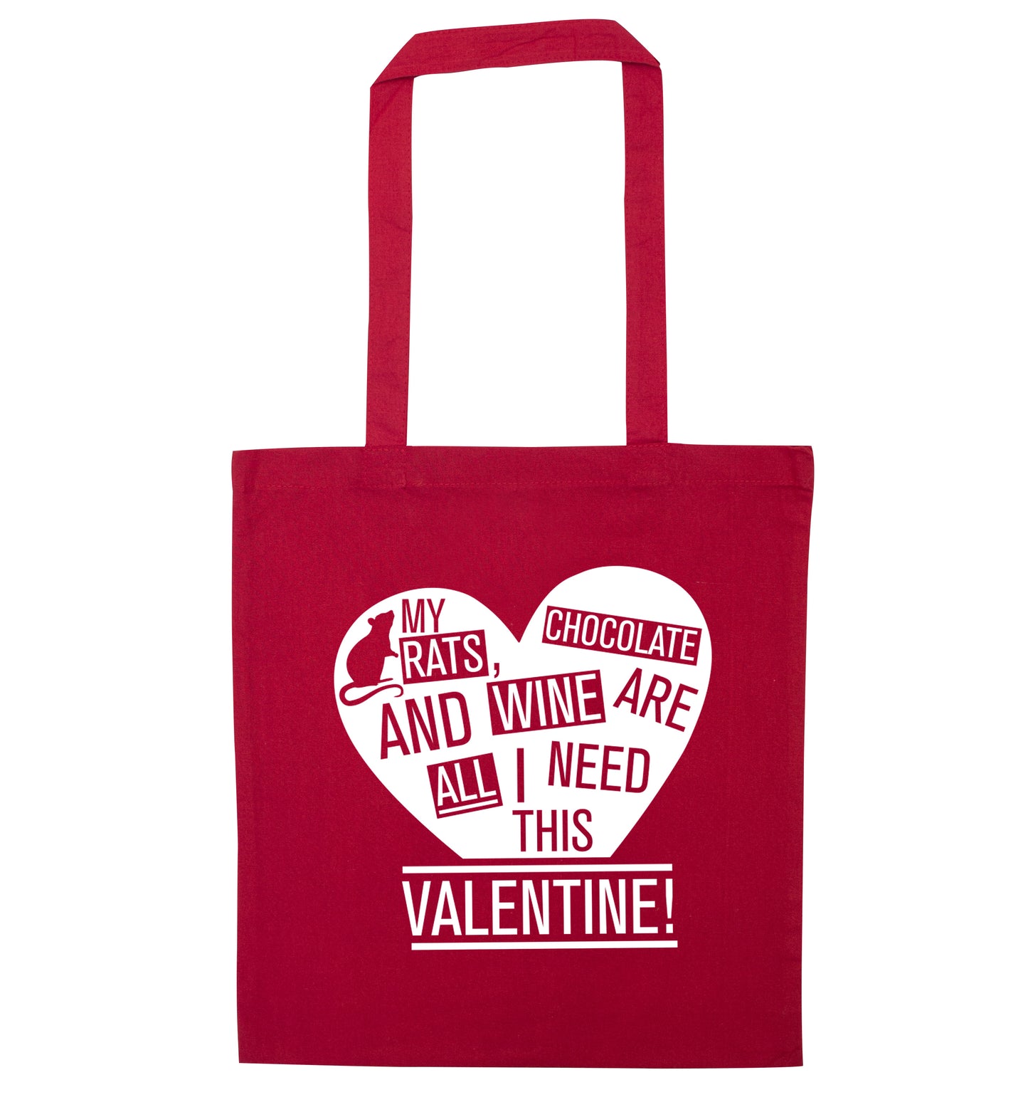 My rats, chocolate and wine are all I need this valentine! red tote bag