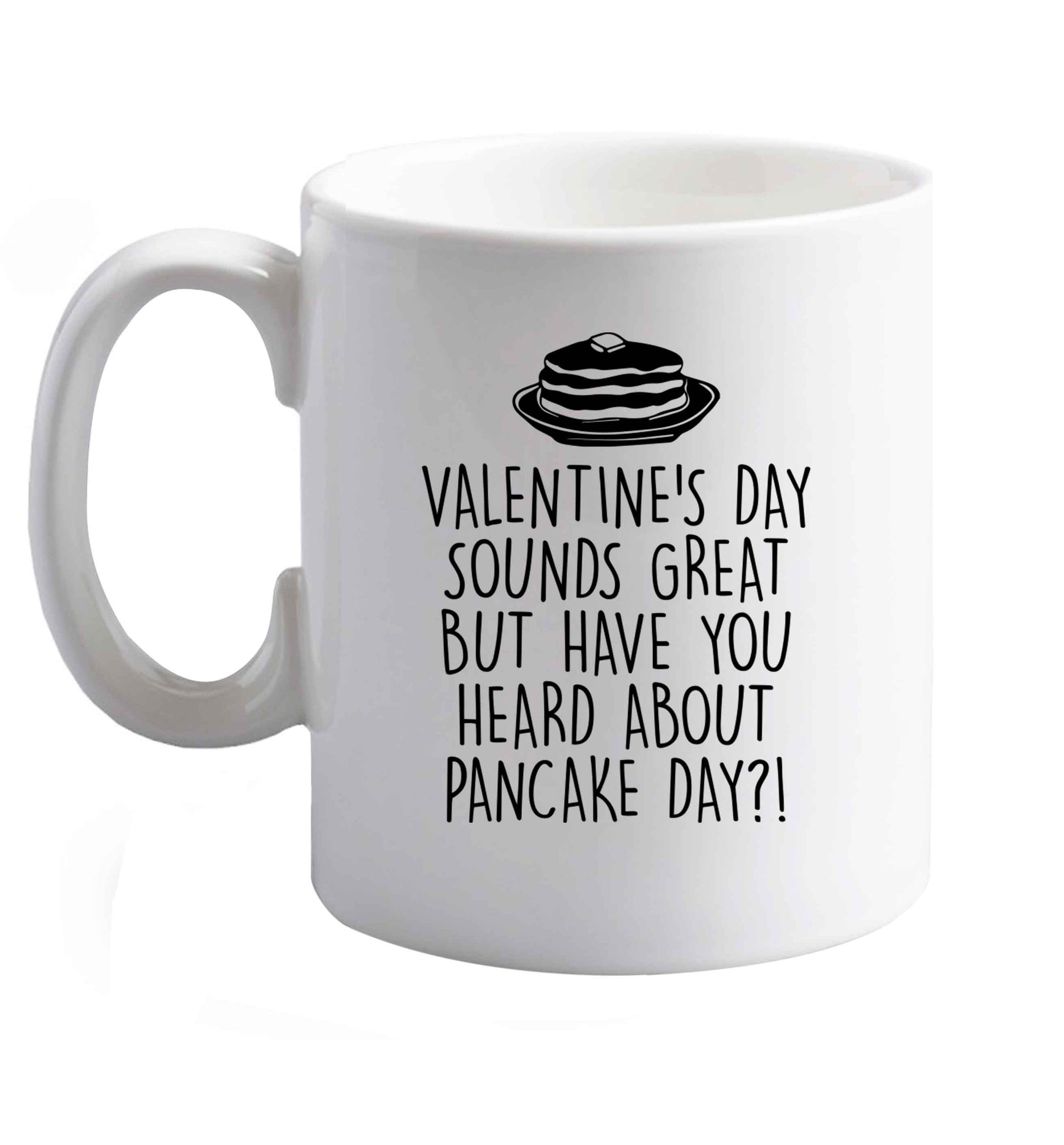 10 oz Valentine's Day Great Heard Pancake Day ceramic mug right handed