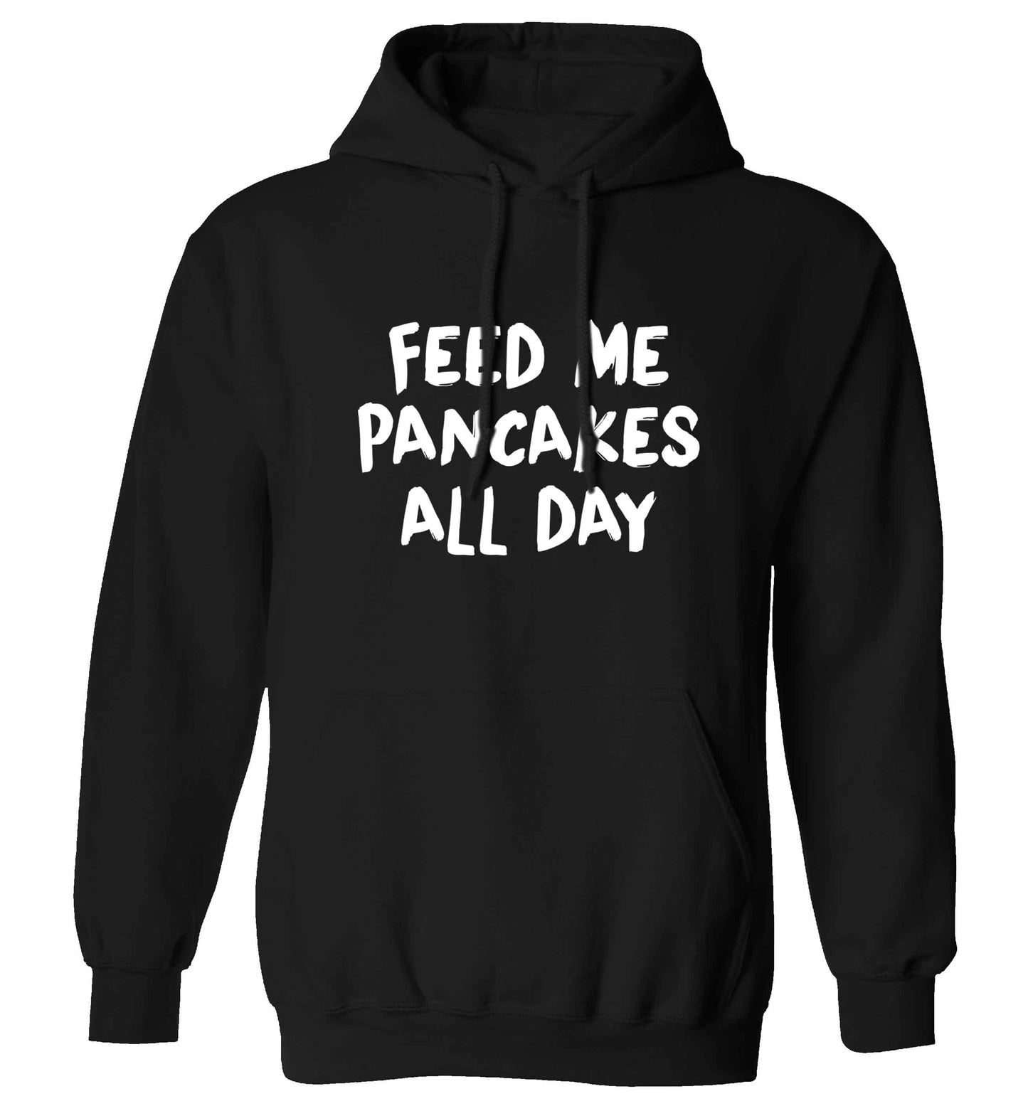 Feed me pancakes all day adults unisex black hoodie 2XL