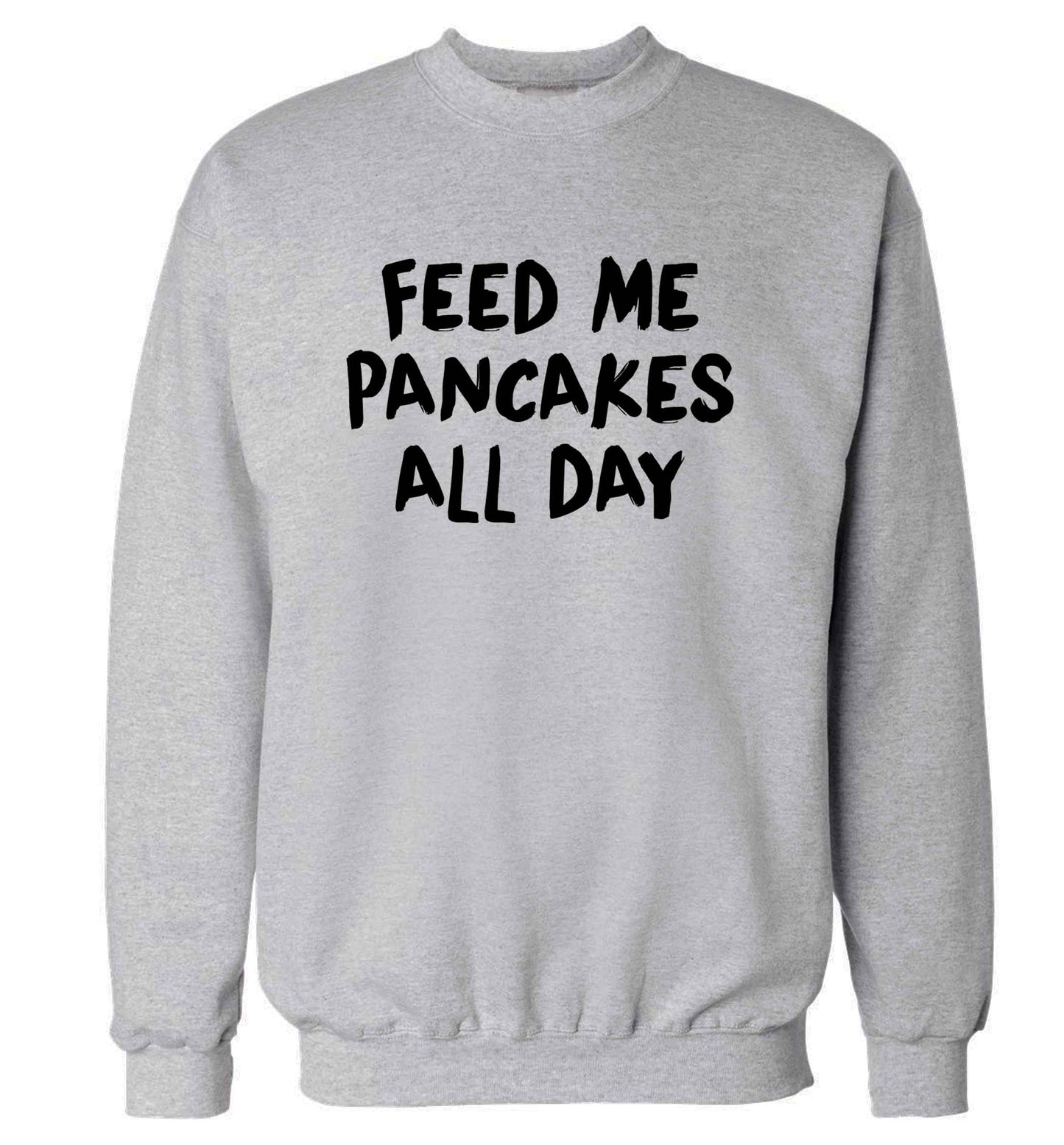 Feed me pancakes all day adult's unisex grey sweater 2XL