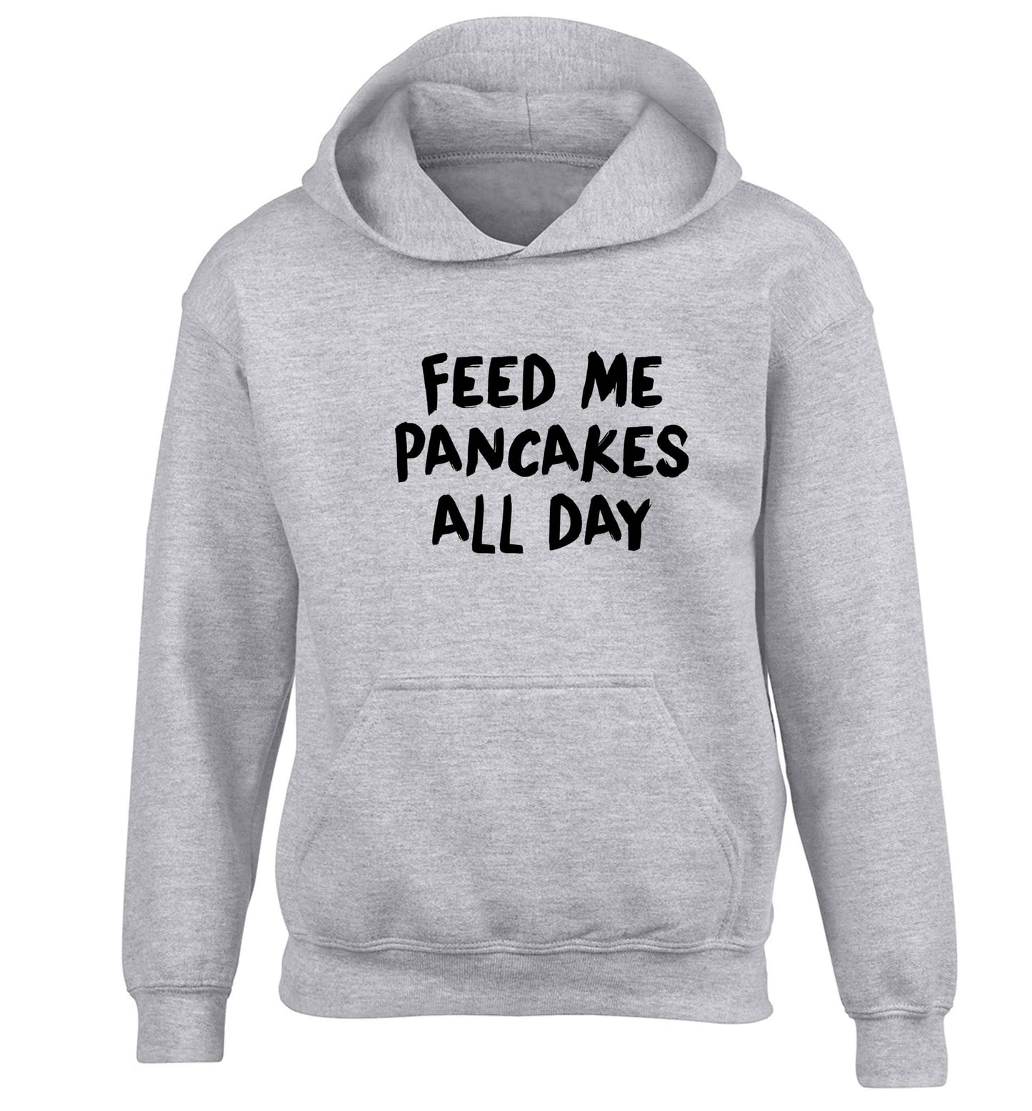 Feed me pancakes all day children's grey hoodie 12-13 Years