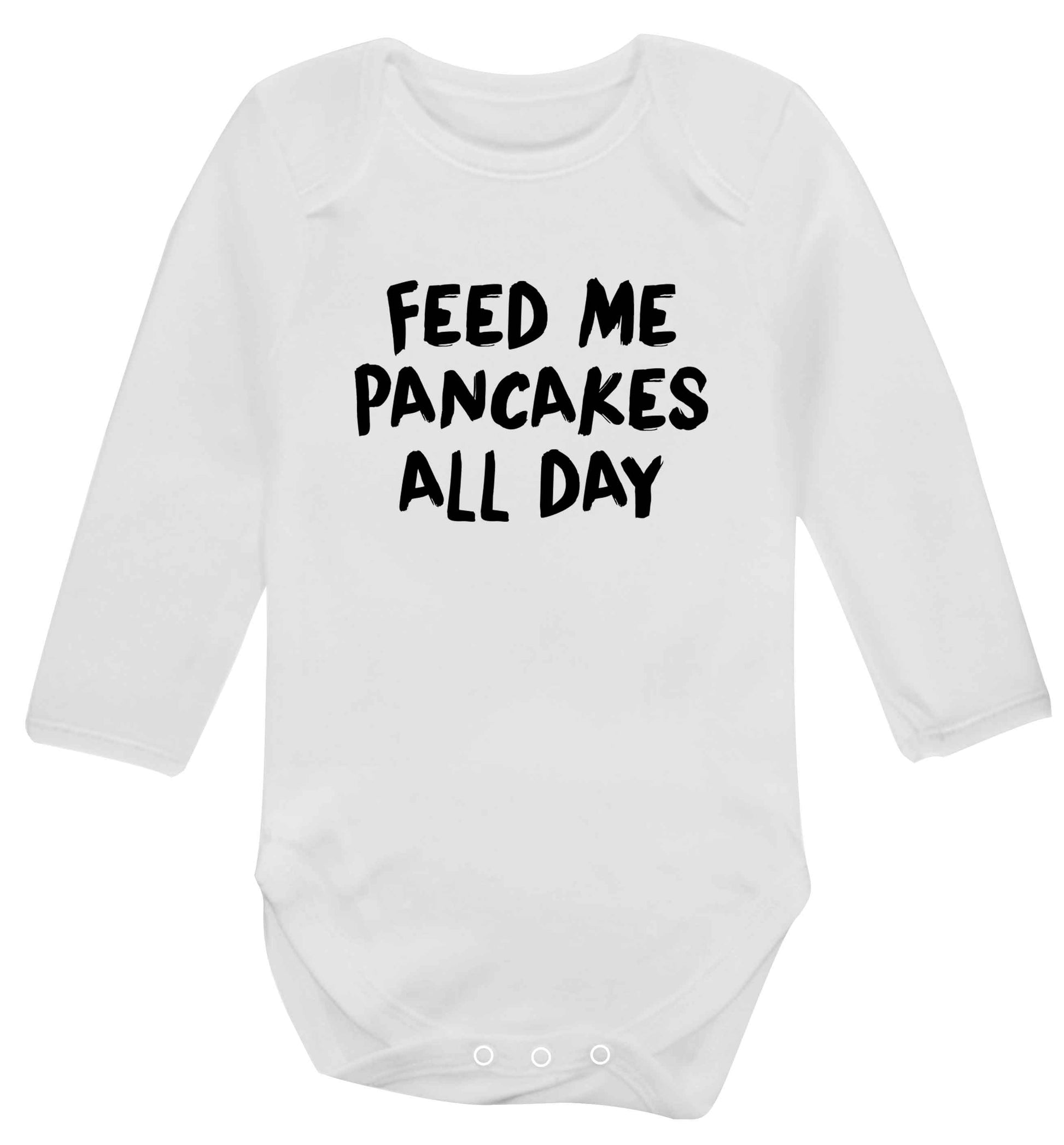 Feed me pancakes all day baby vest long sleeved white 6-12 months