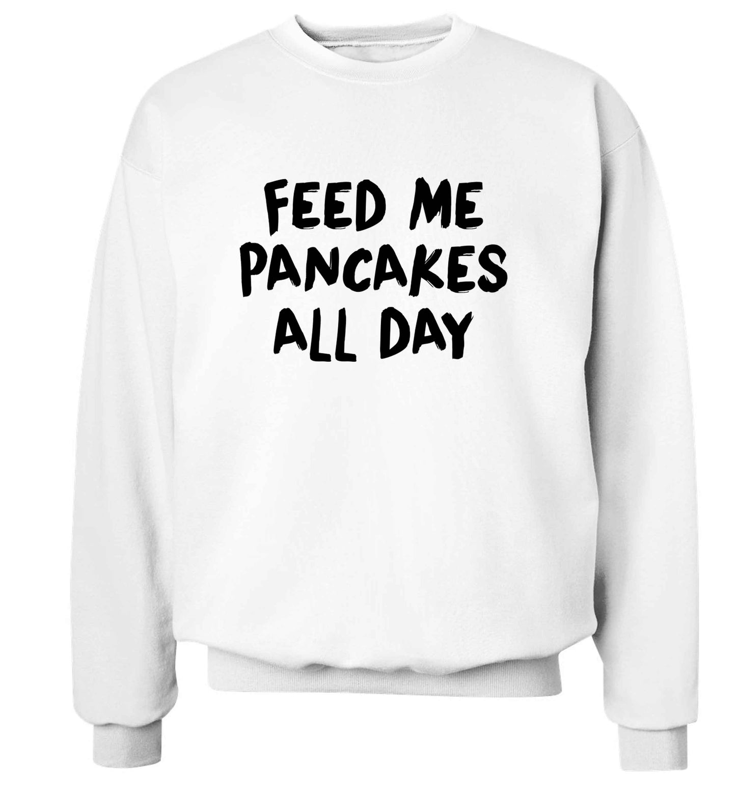 Feed me pancakes all day adult's unisex white sweater 2XL