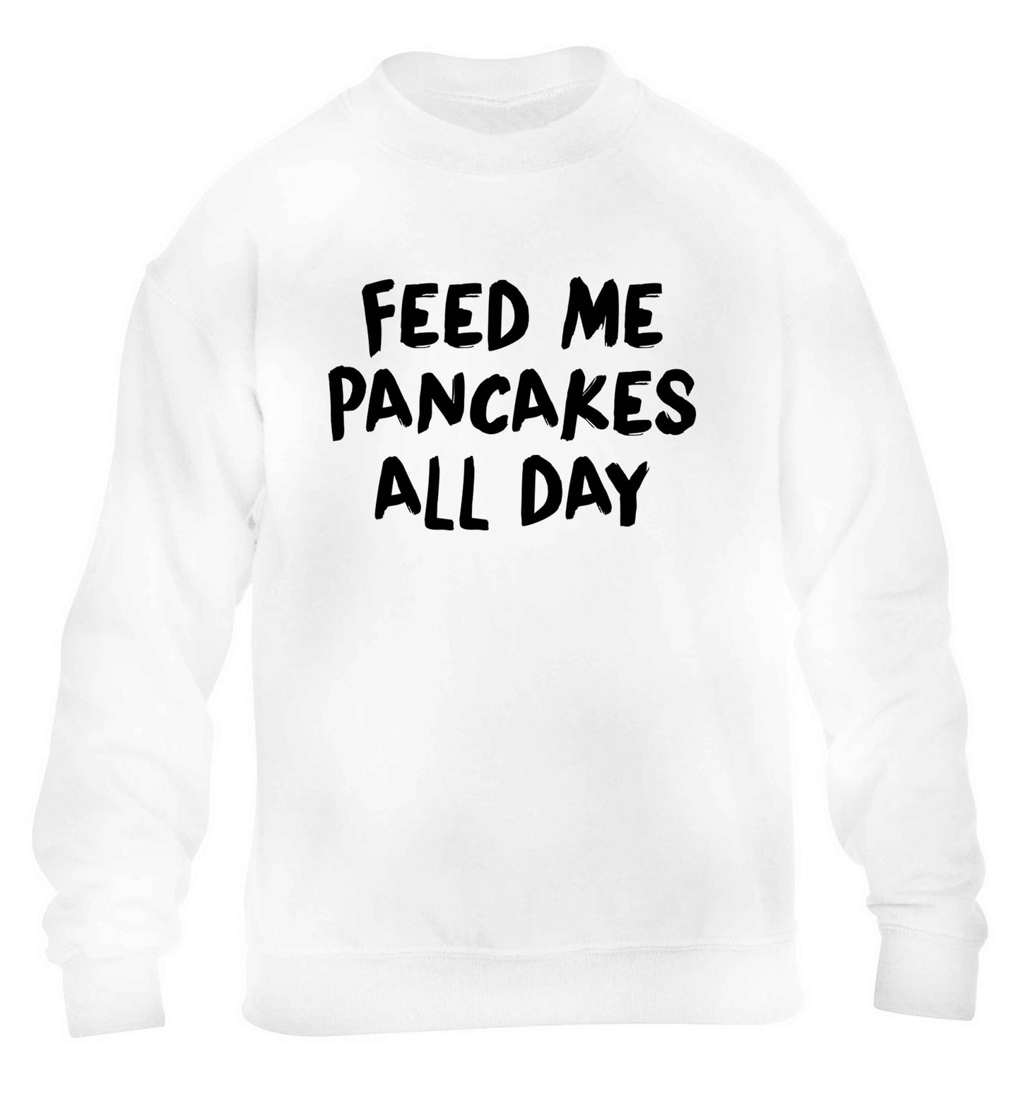 Feed me pancakes all day children's white sweater 12-13 Years
