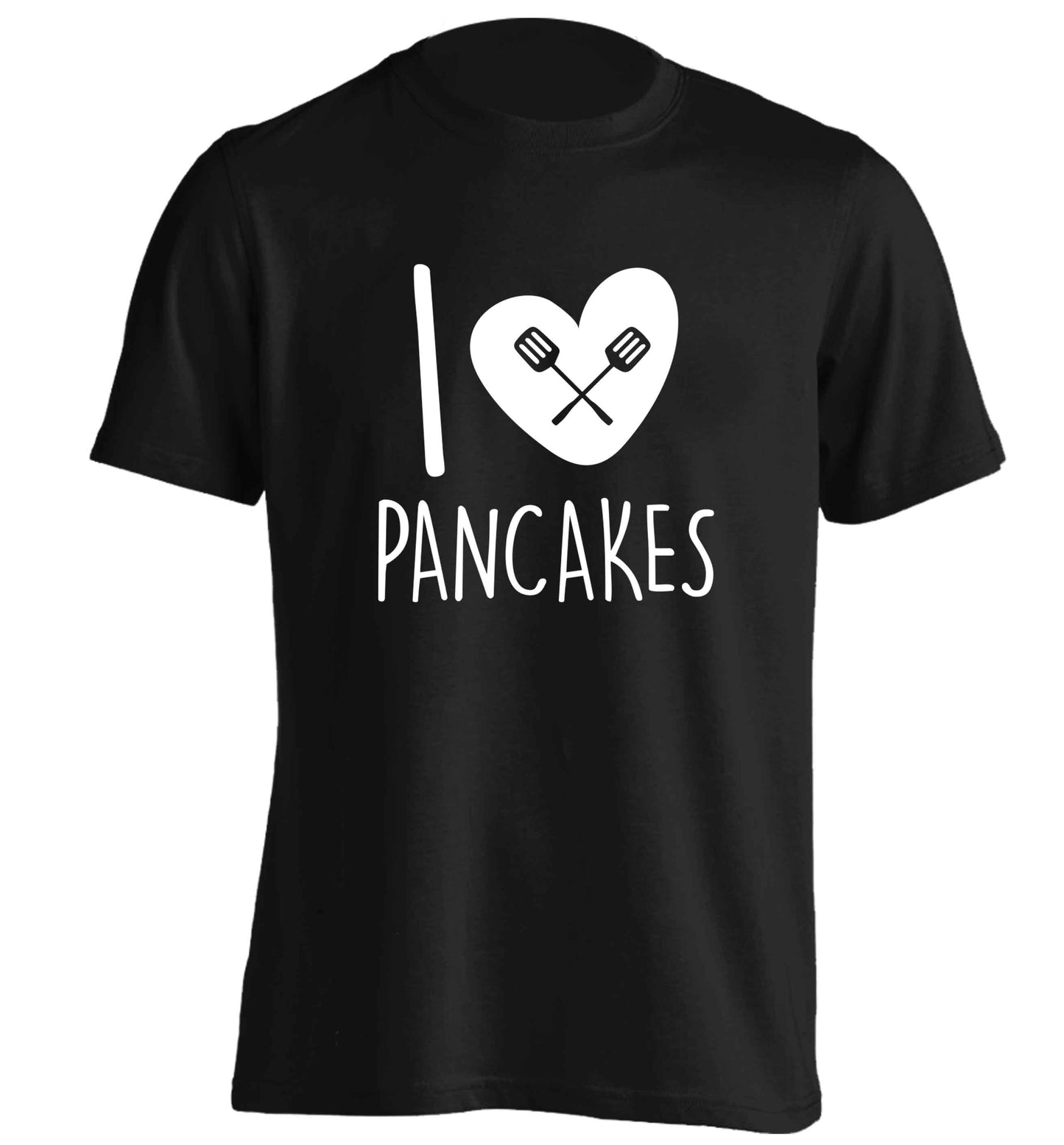 I love pancakes adults unisex black Tshirt 2XL