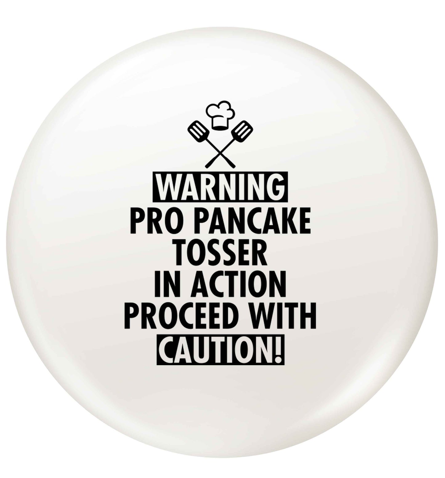 Warning pro pancake tosser in action proceed with caution small 25mm Pin badge