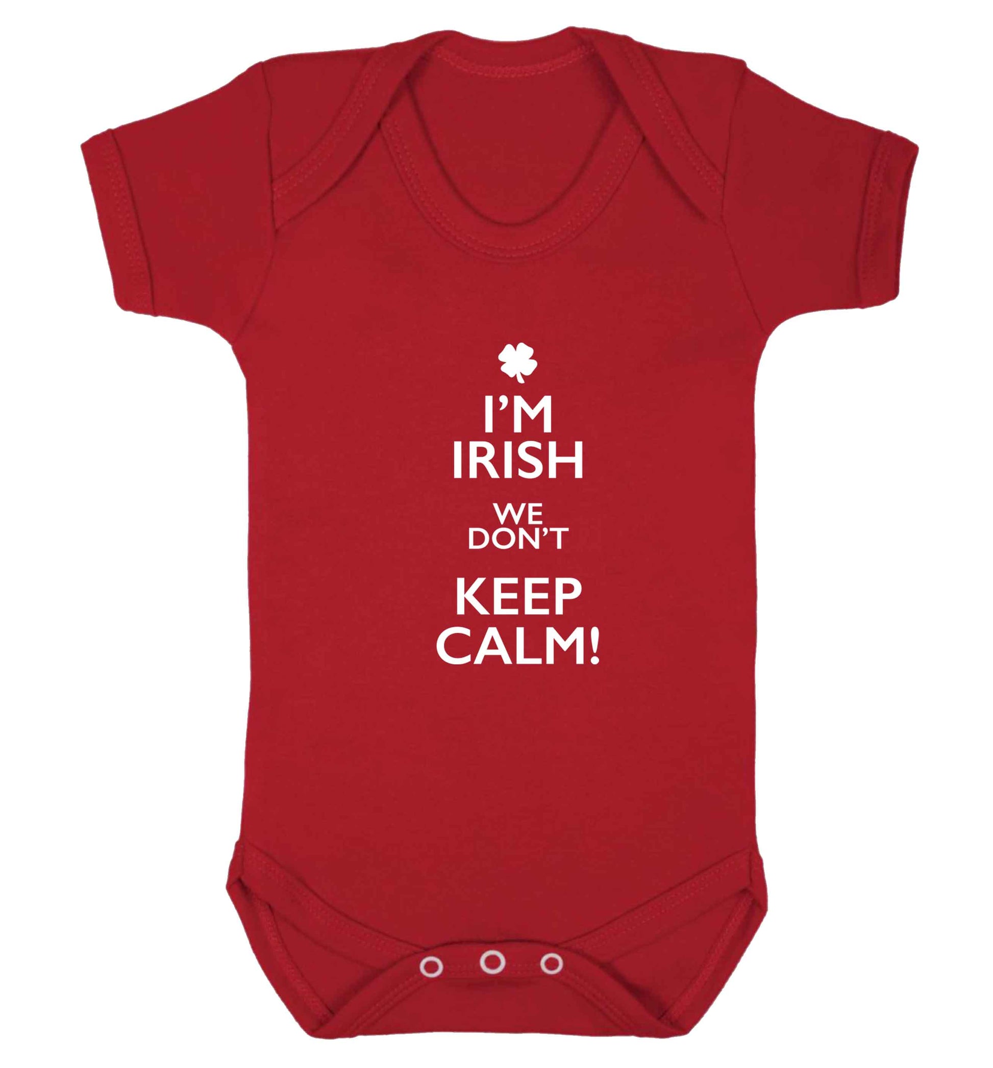 I'm Irish we don't keep calm baby vest red 18-24 months