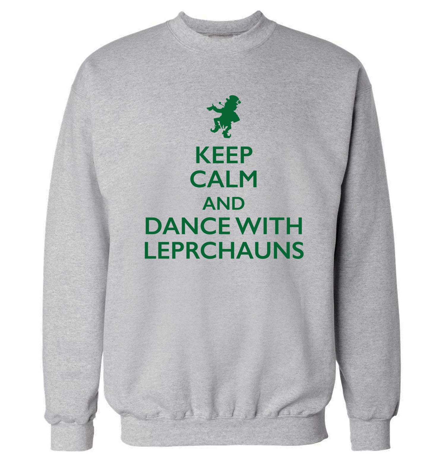 Keep calm and dance with leprechauns Adult's unisex grey Sweater 2XL