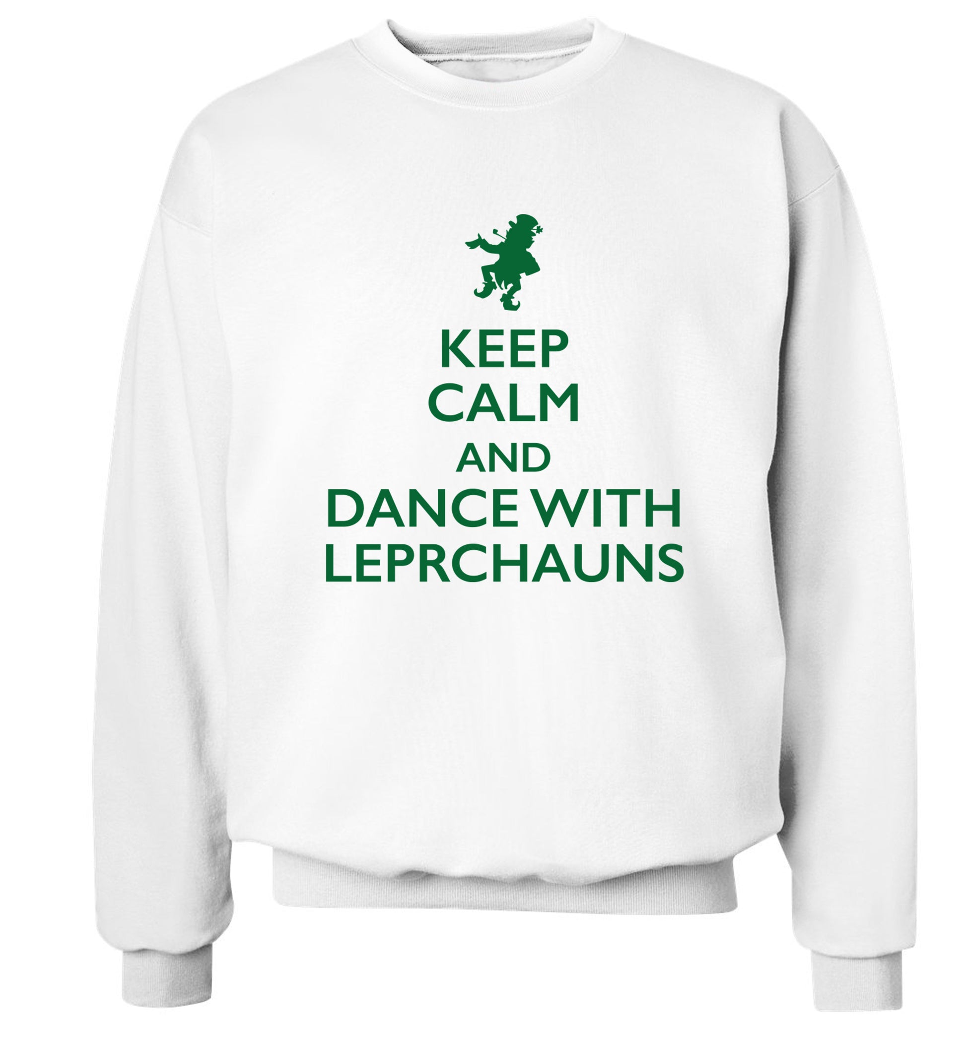 Keep calm and dance with leprechauns Adult's unisex white Sweater 2XL