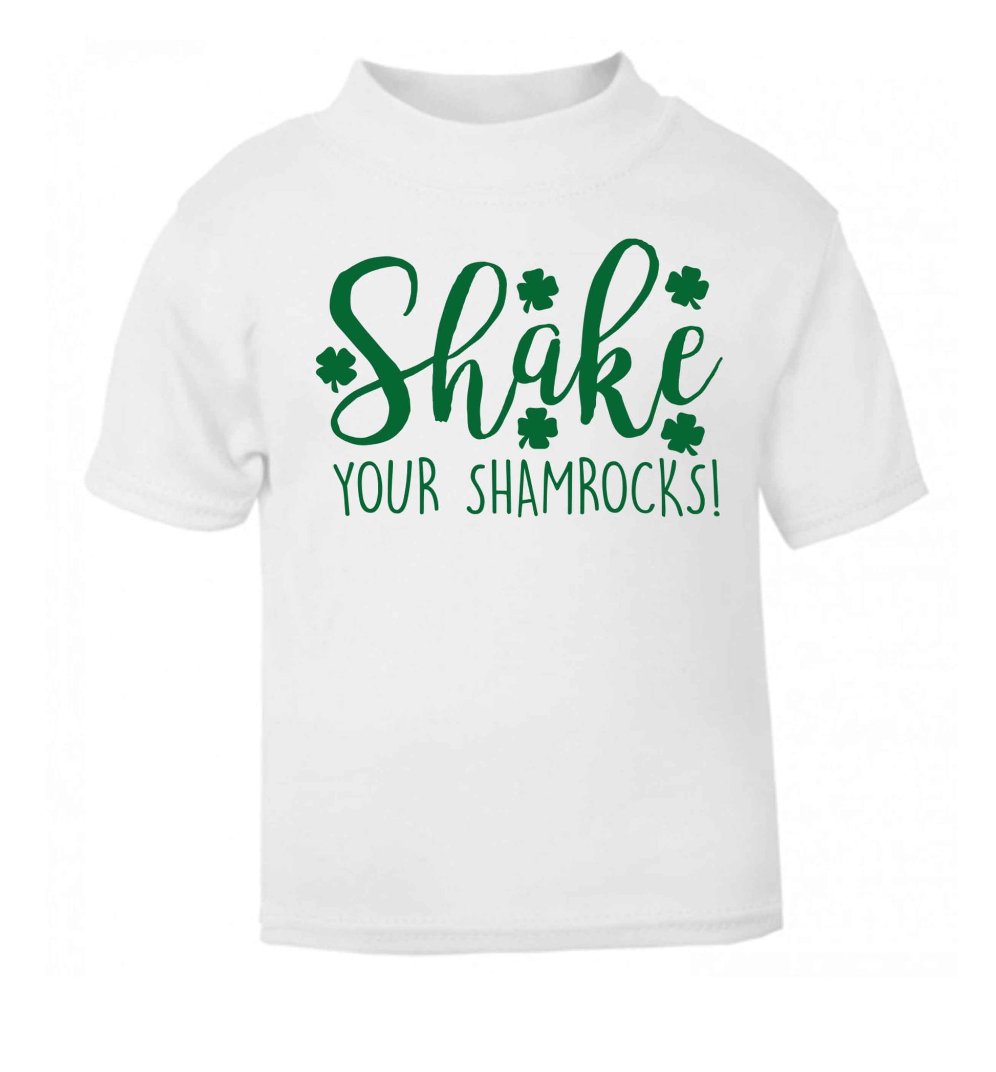 Shake your shamrocks white baby toddler Tshirt 2 Years