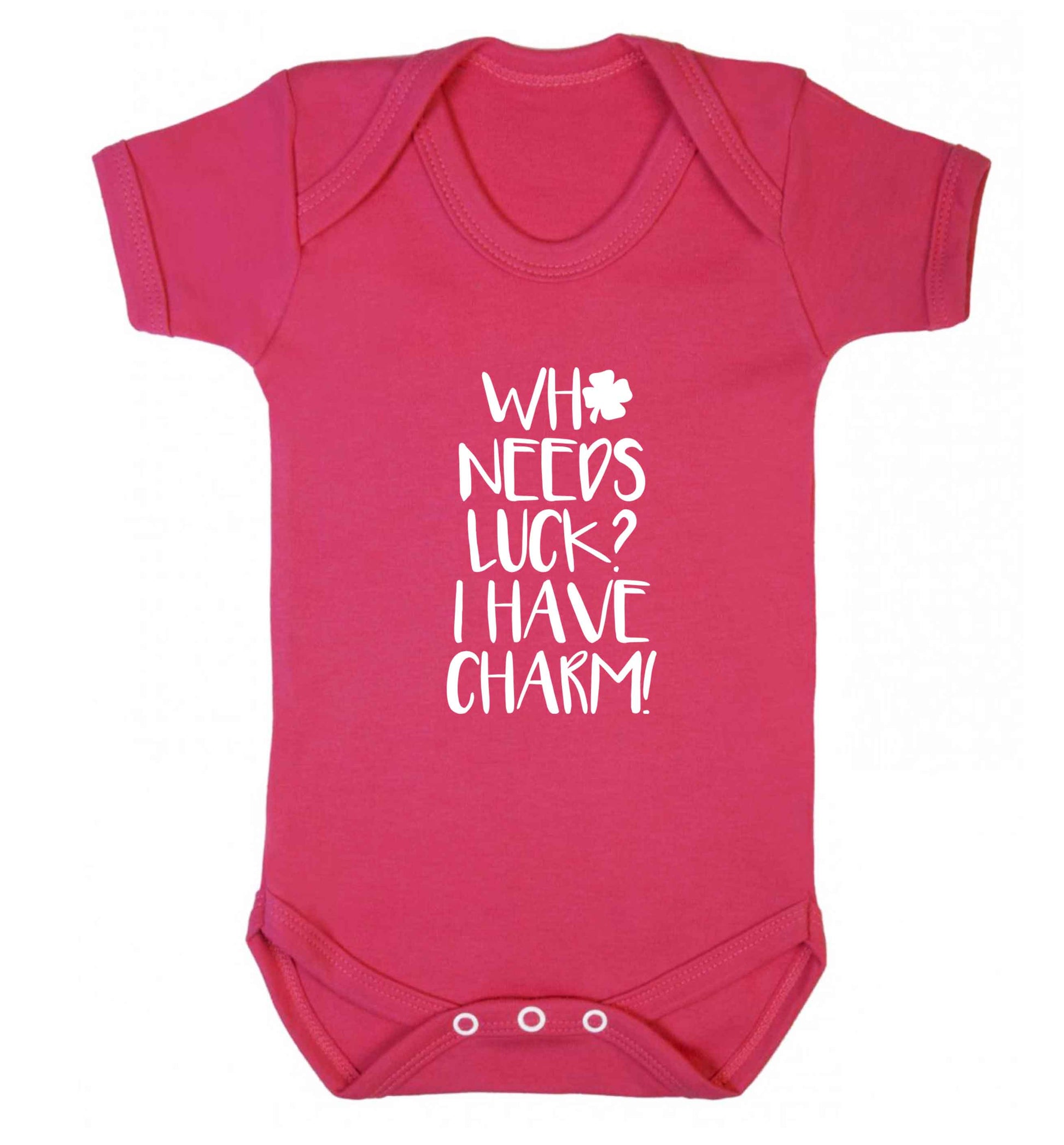Who needs luck? I have charm! baby vest dark pink 18-24 months