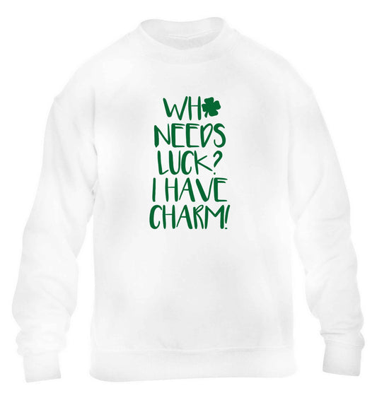Who needs luck? I have charm! children's white sweater 12-13 Years