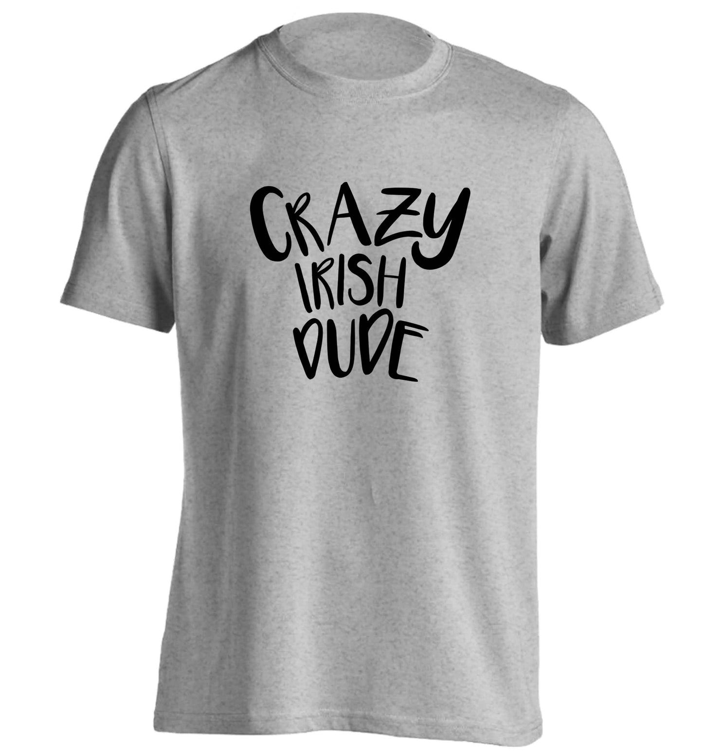 Crazy Irish dude adults unisex grey Tshirt 2XL