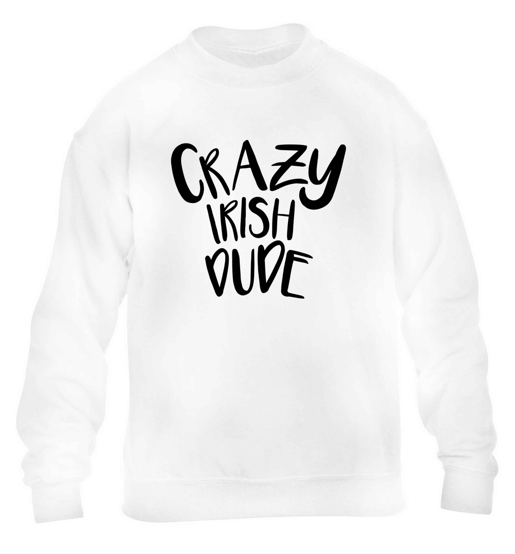 Crazy Irish dude children's white sweater 12-13 Years