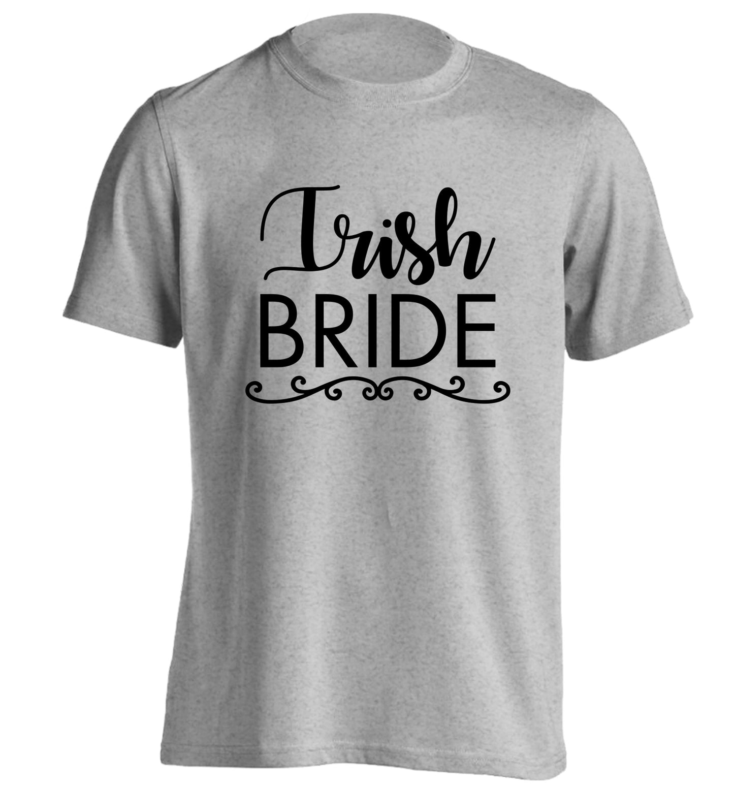 Irish bride adults unisex grey Tshirt 2XL