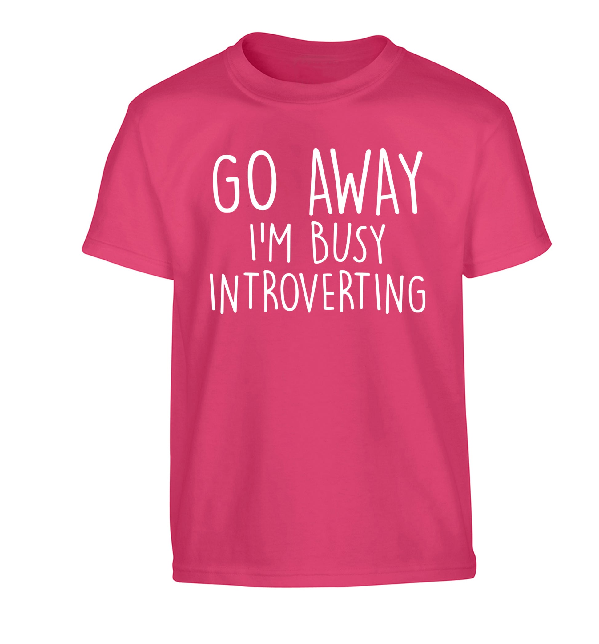 Go away I'm busy introverting Children's pink Tshirt 12-13 Years