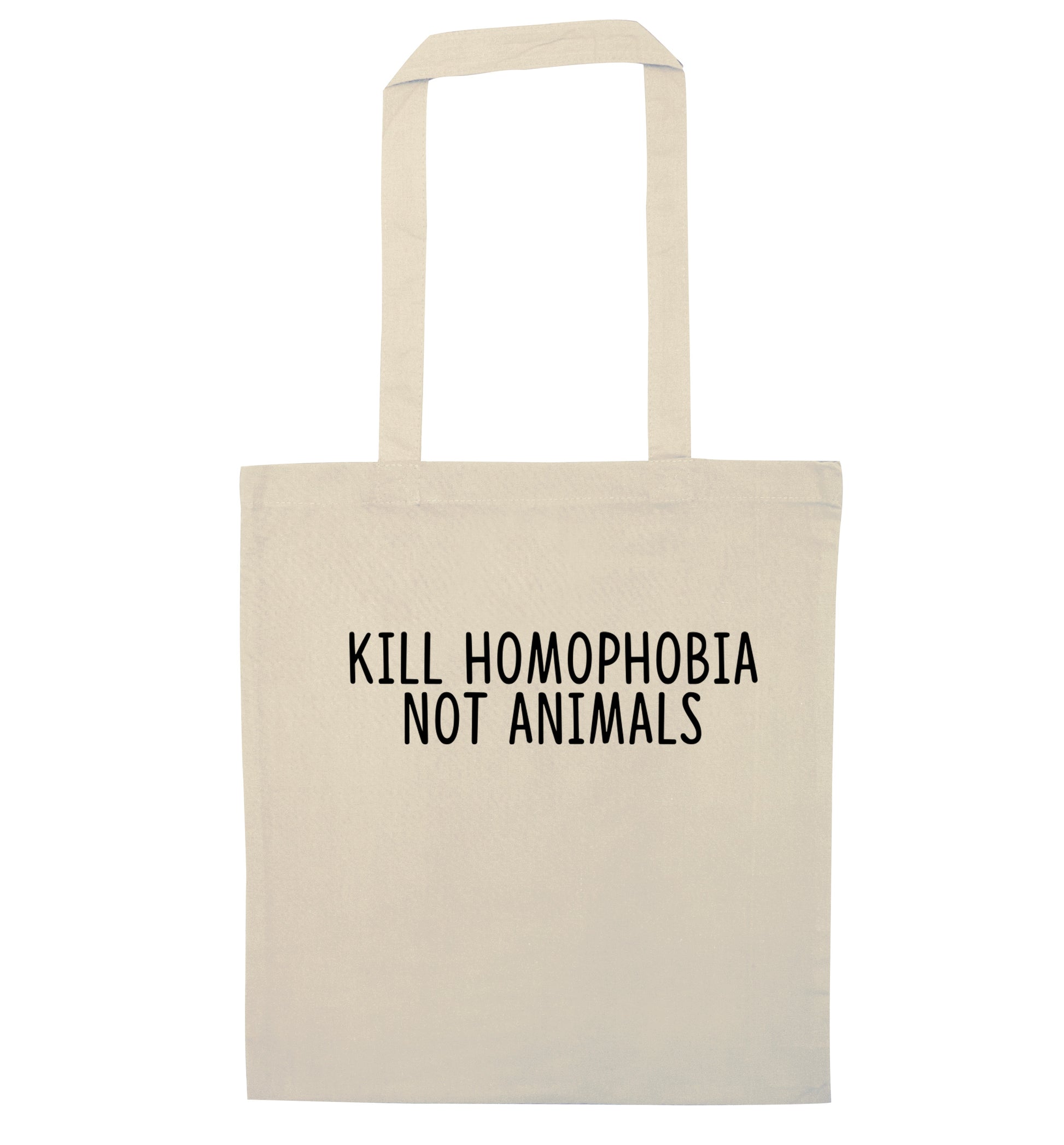Kill Homophobia Not Animals natural tote bag
