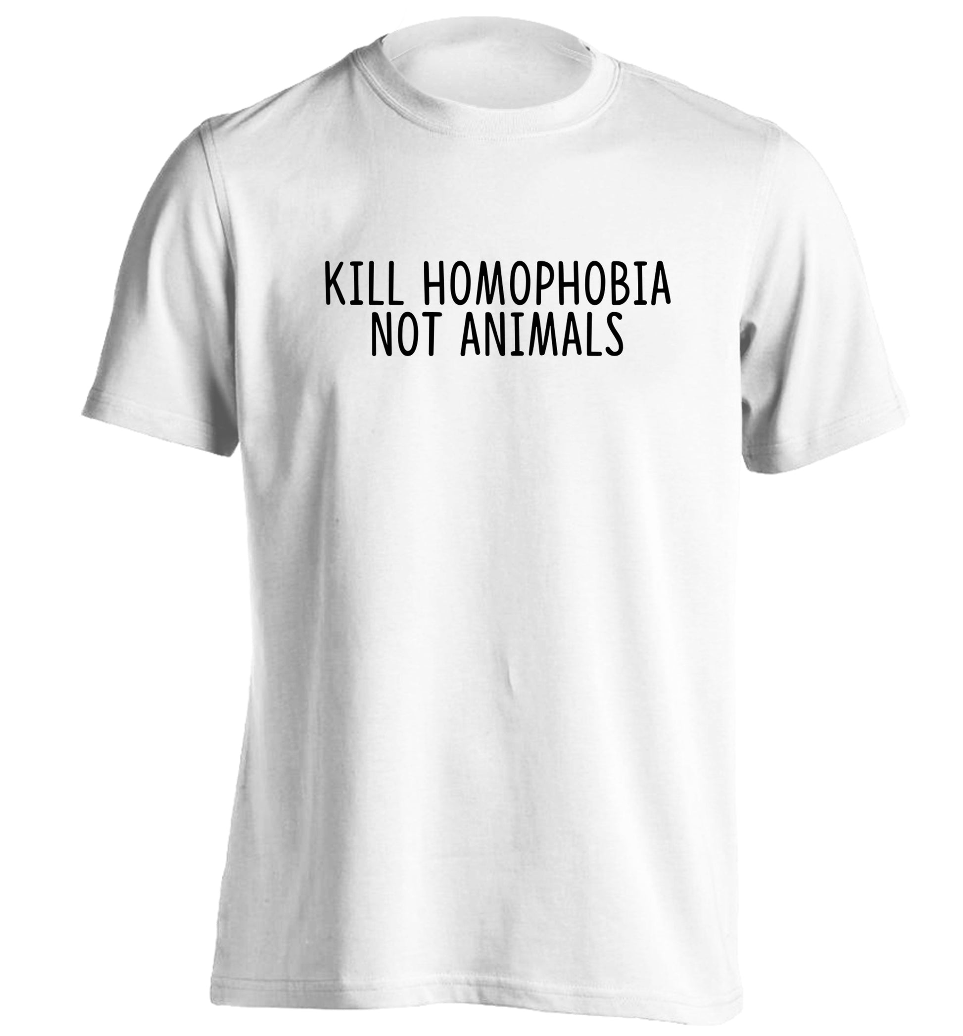 Kill Homophobia Not Animals adults unisex white Tshirt 2XL