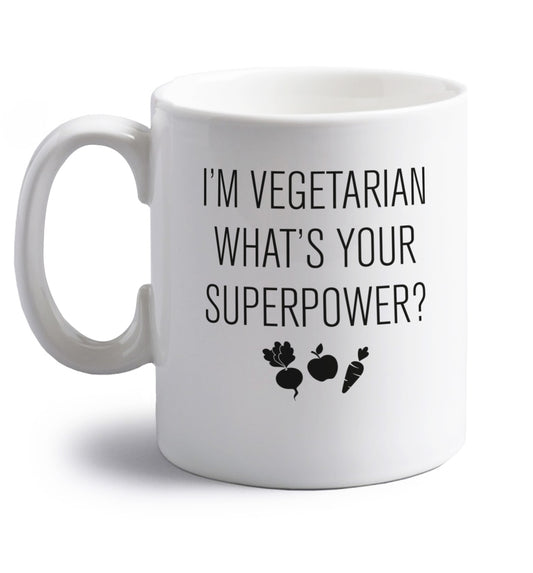 I'm vegetarian what's your superpower? right handed white ceramic mug 