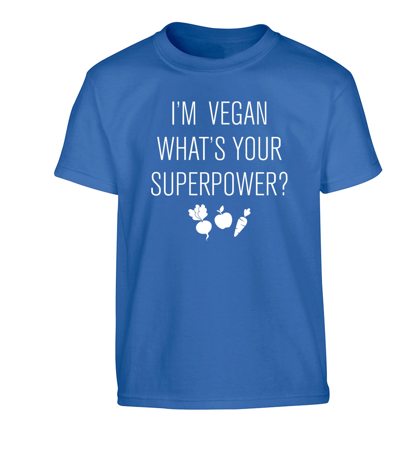 I'm Vegan What's Your Superpower? Children's blue Tshirt 12-13 Years