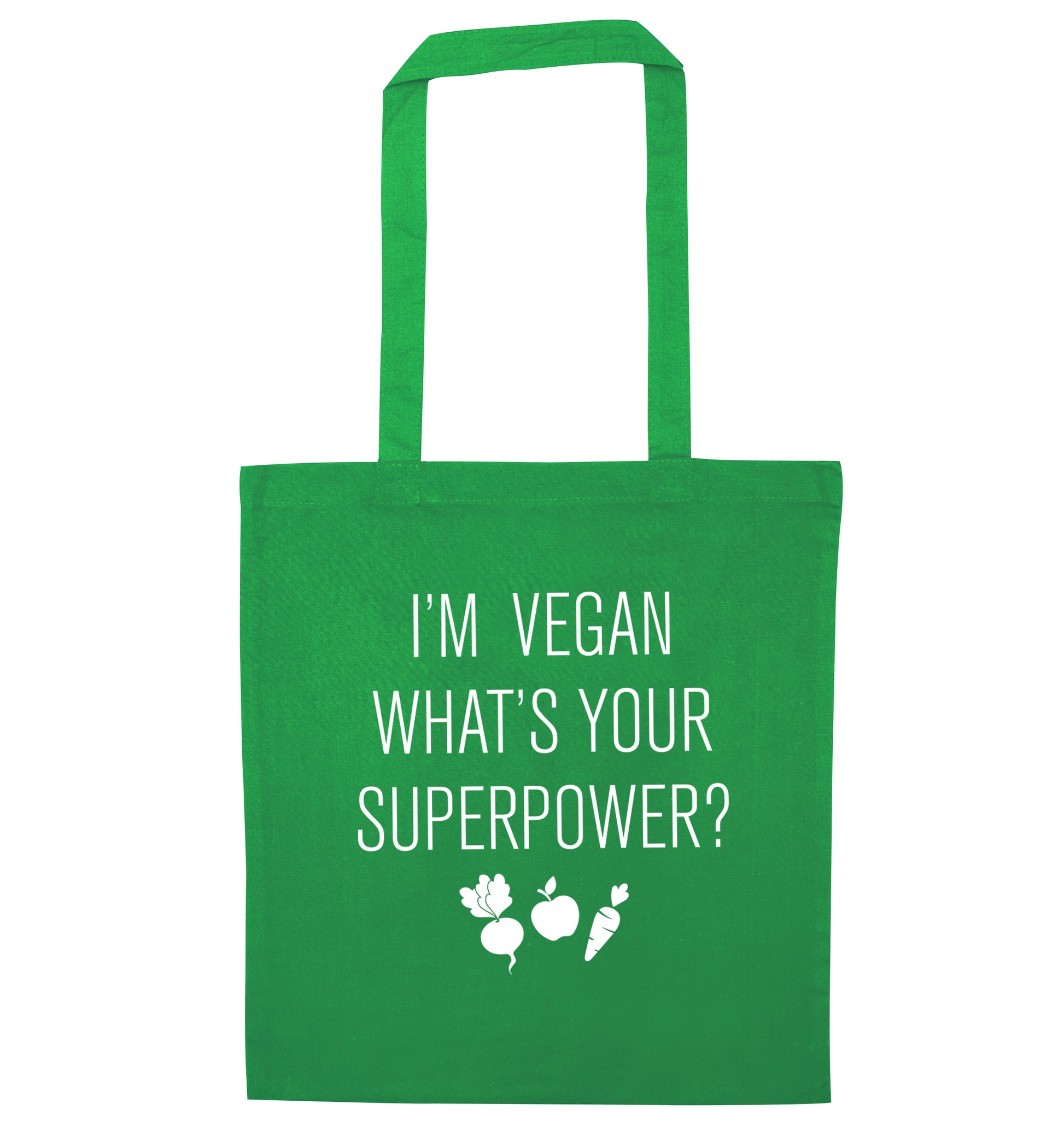 I'm Vegan What's Your Superpower? green tote bag