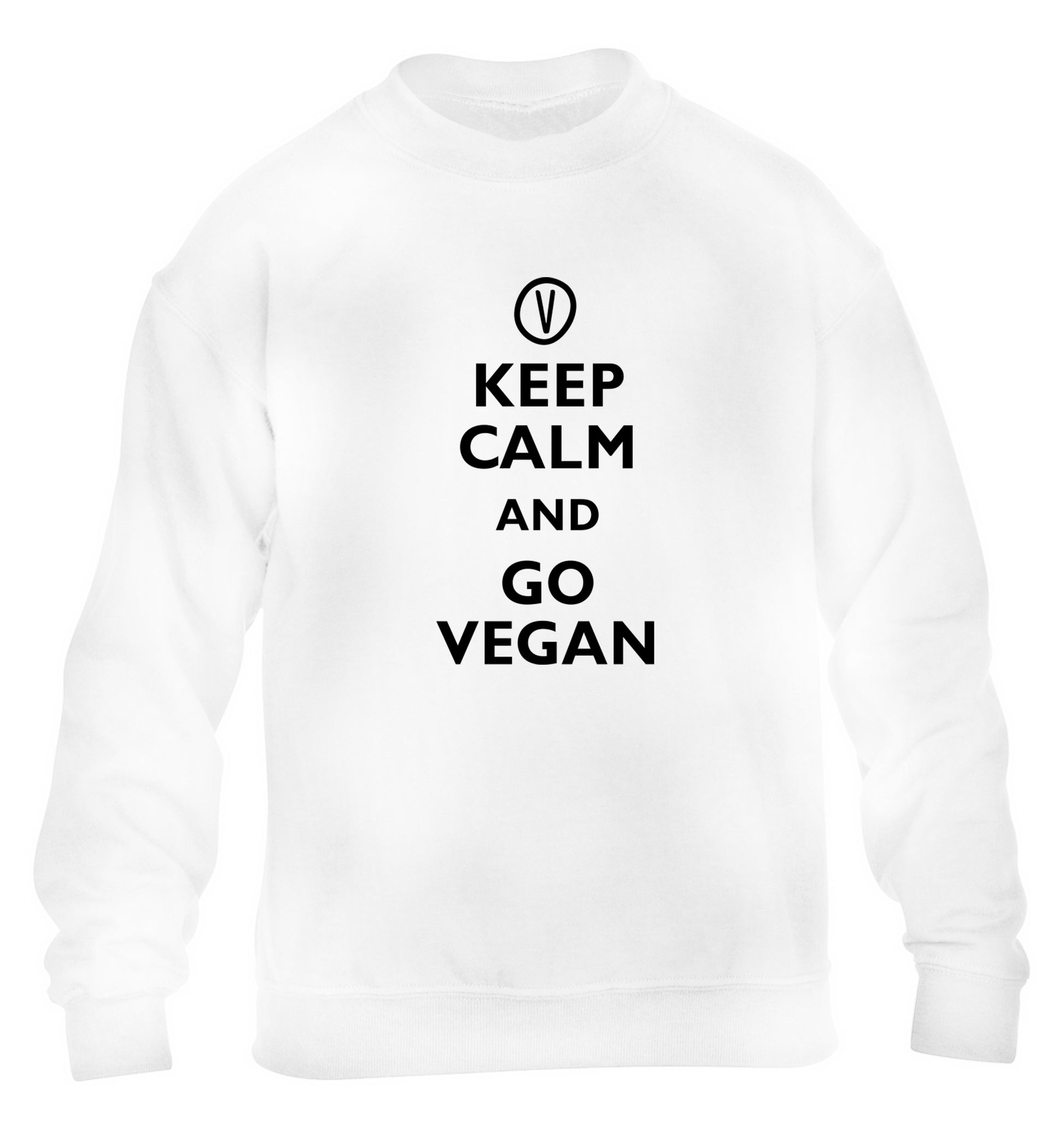 Keep calm and go vegan children's white sweater 12-13 Years