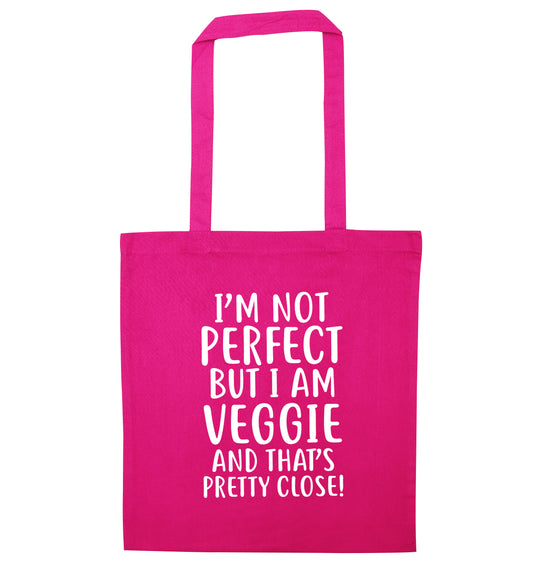Might not be perfect but I am veggie pink tote bag