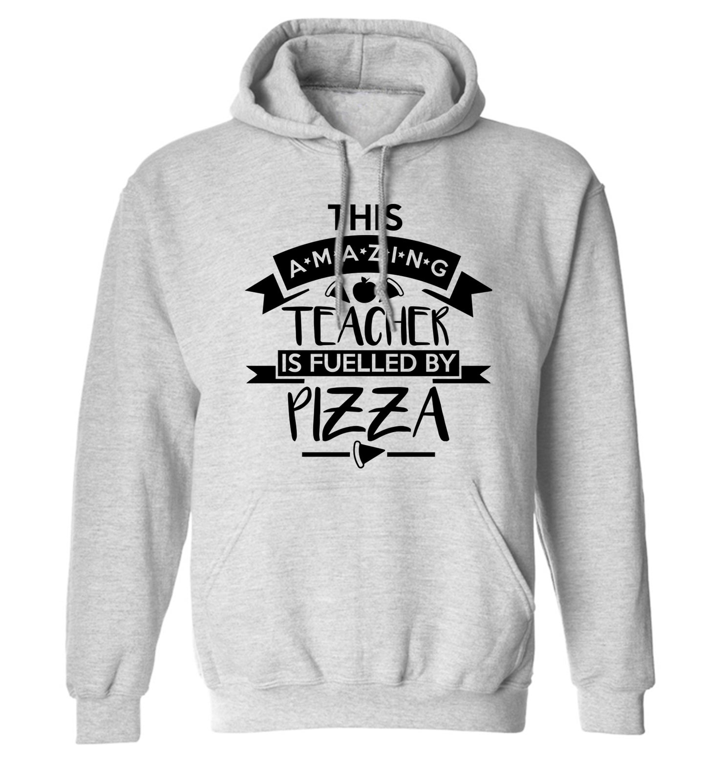 This amazing teacher is fuelled by pizza adults unisex grey hoodie 2XL