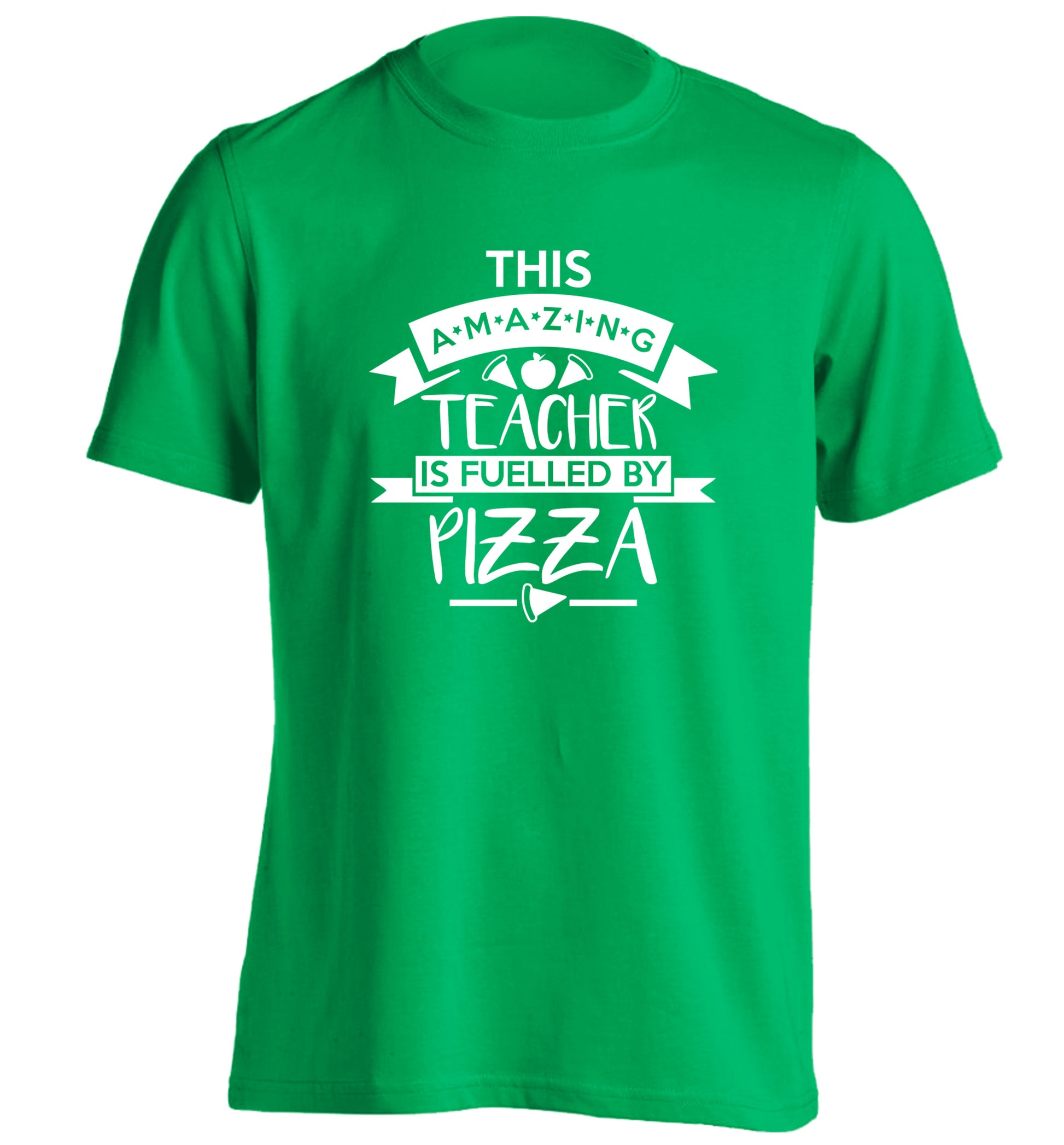 This amazing teacher is fuelled by pizza adults unisex green Tshirt 2XL