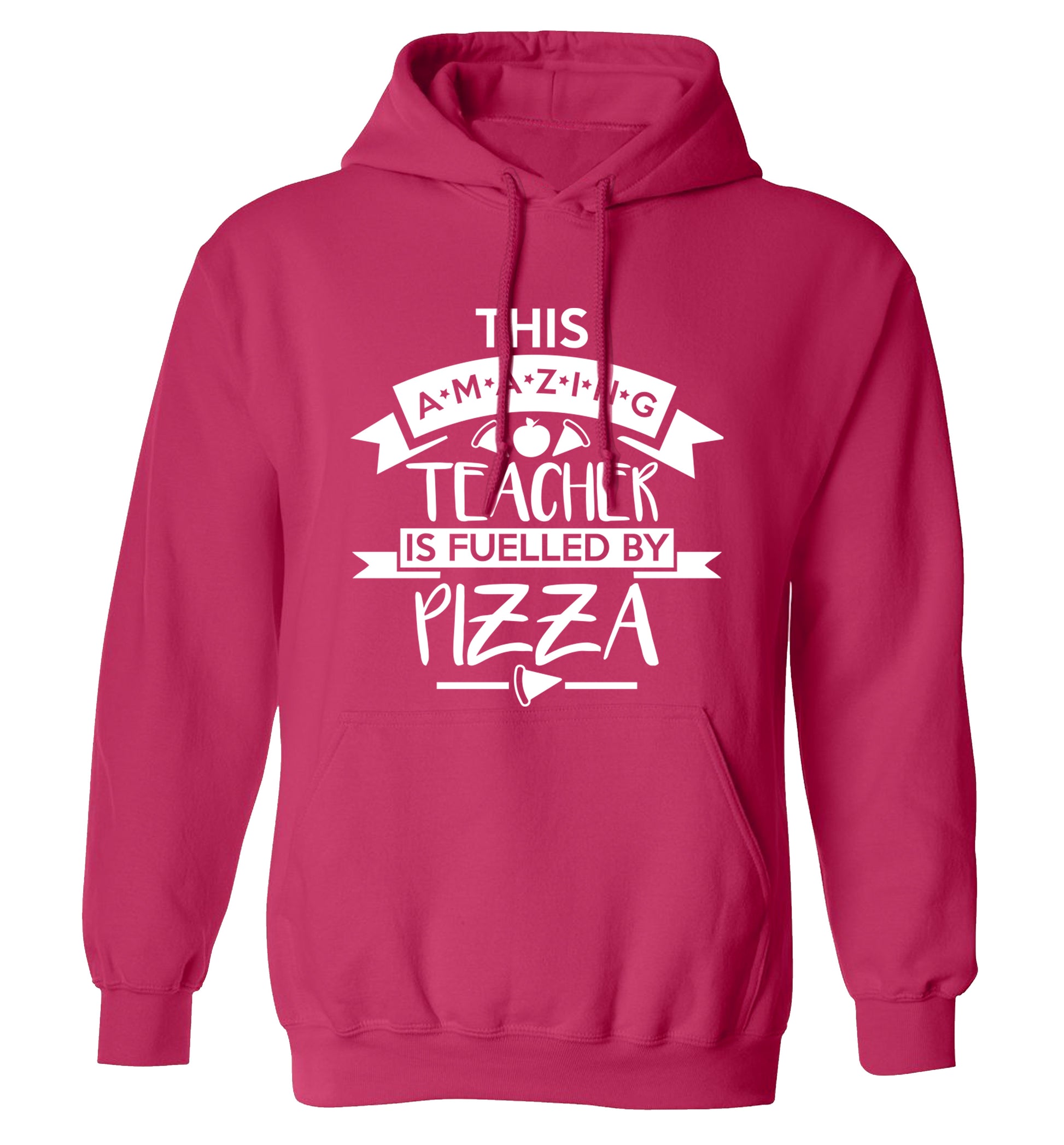 This amazing teacher is fuelled by pizza adults unisex pink hoodie 2XL