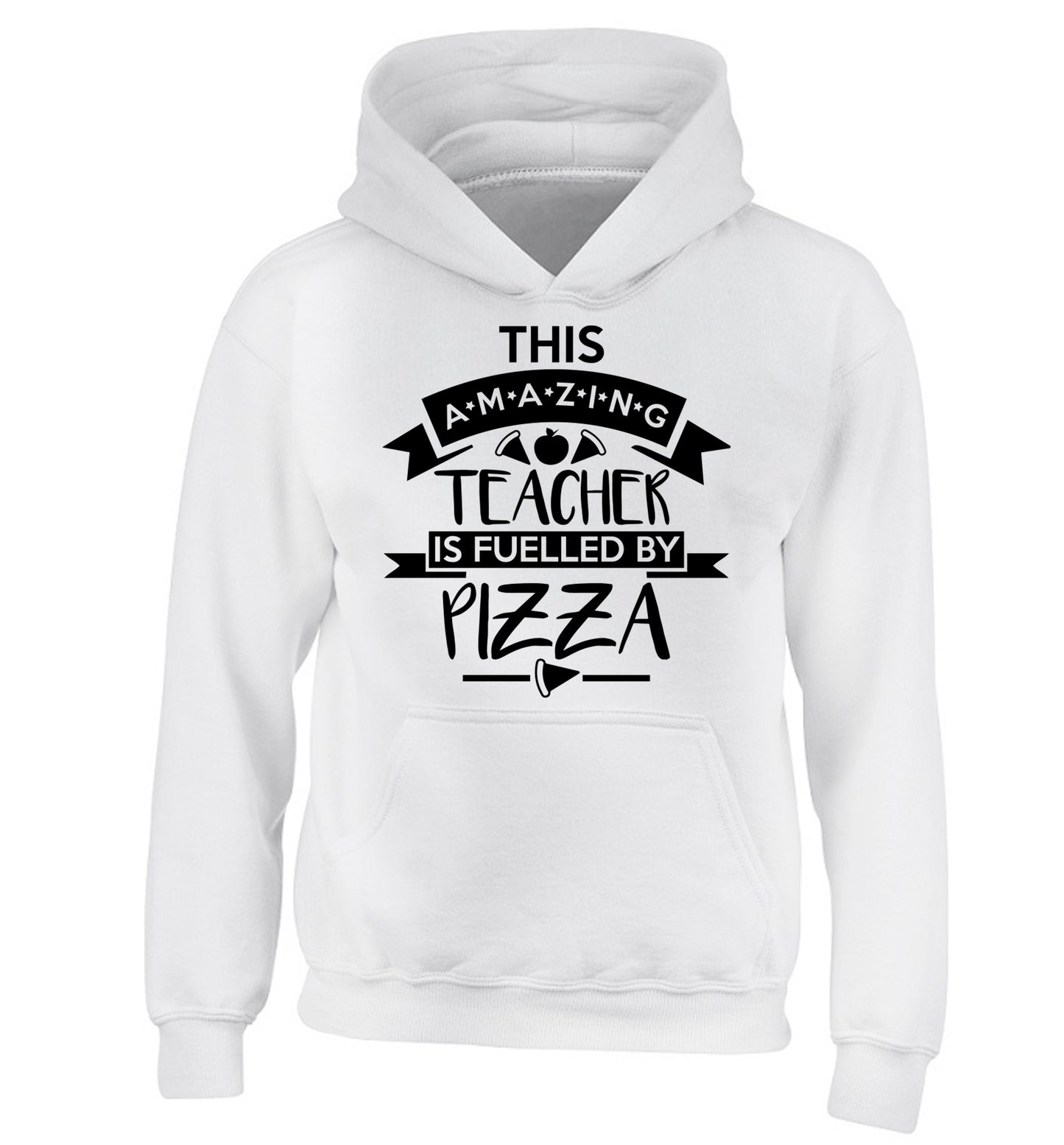 This amazing teacher is fuelled by pizza children's white hoodie 12-13 Years