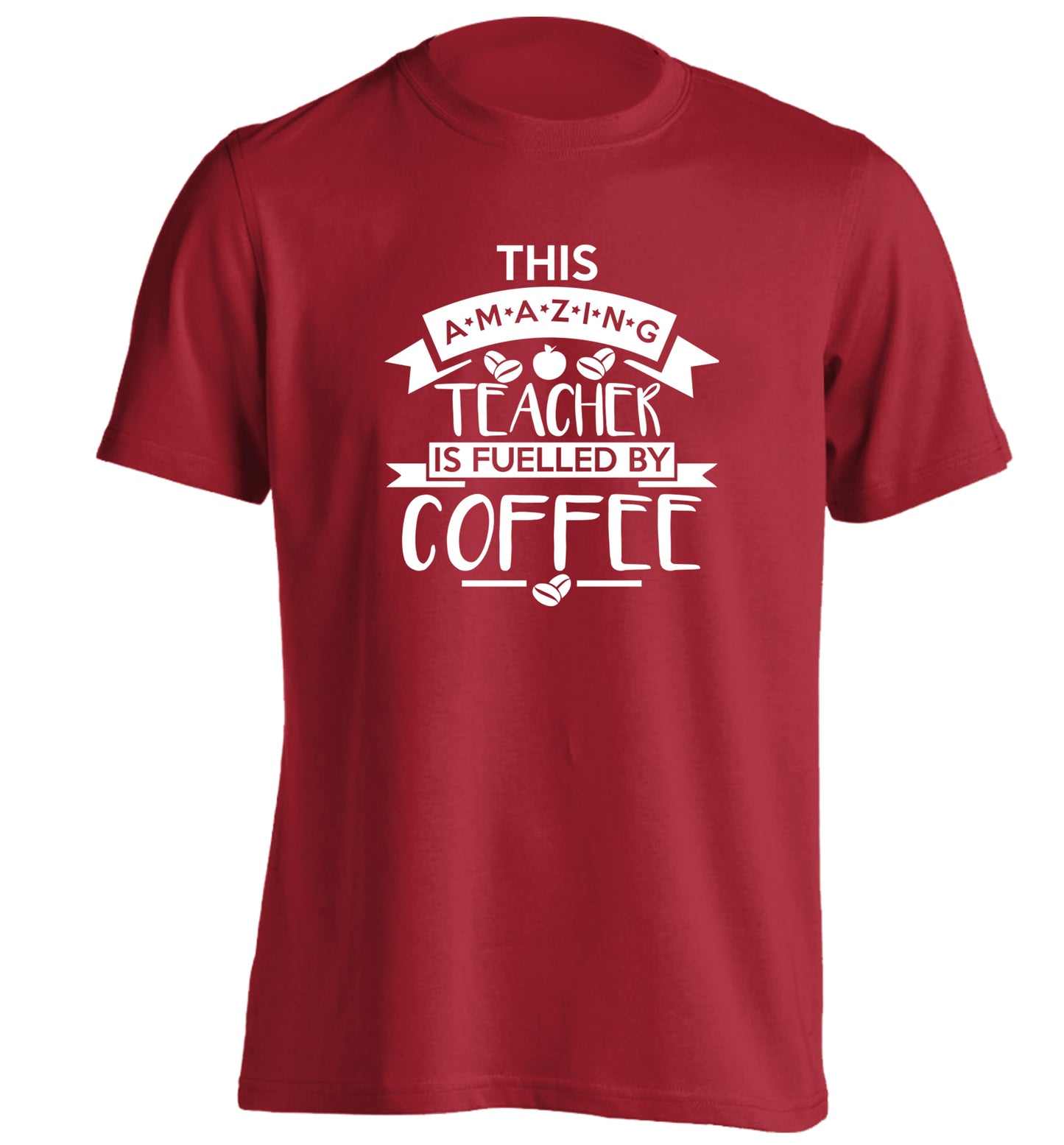 This amazing teacher is fuelled by coffee adults unisex red Tshirt 2XL