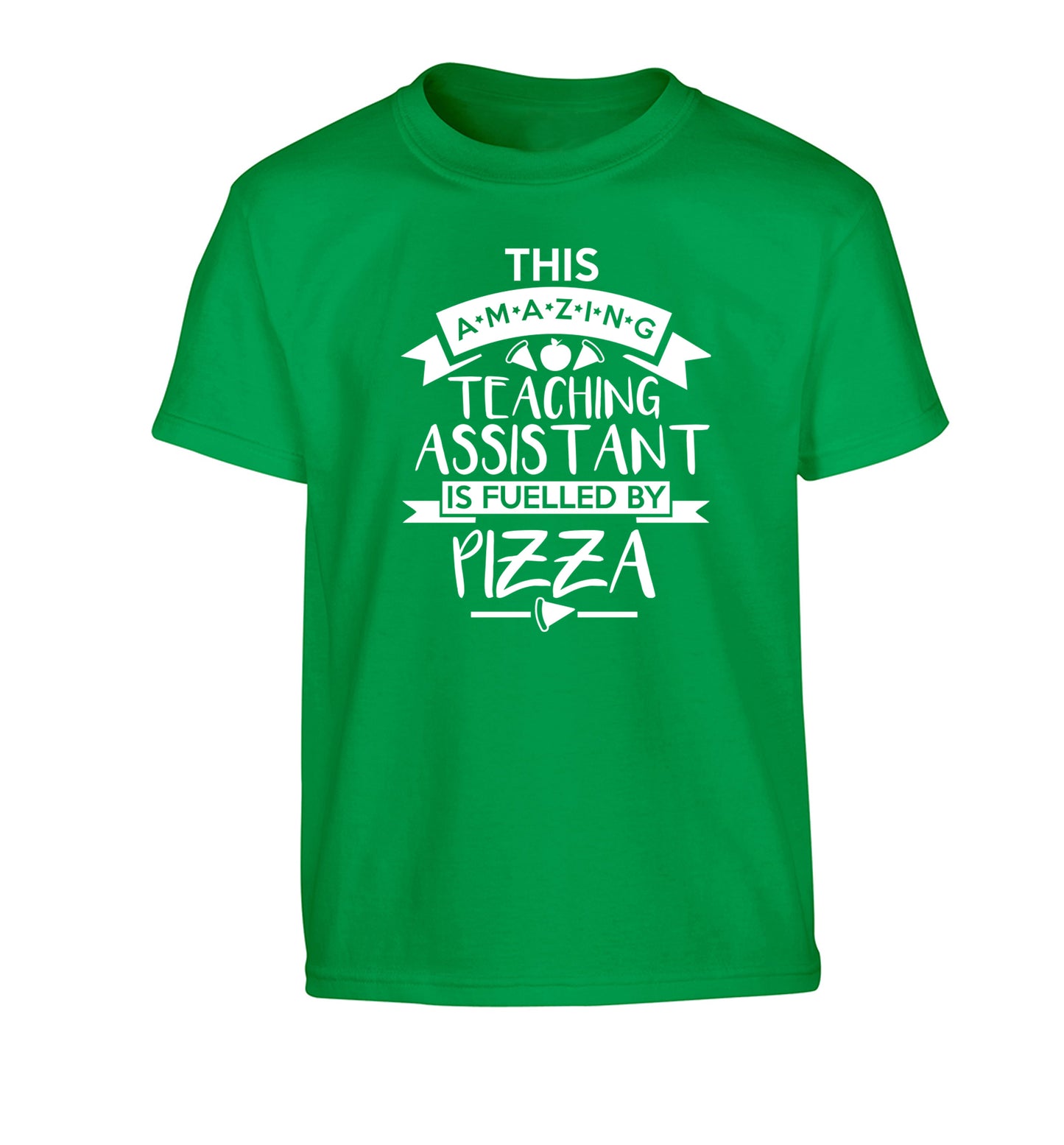 This amazing teaching assistant is fuelled by pizza Children's green Tshirt 12-13 Years