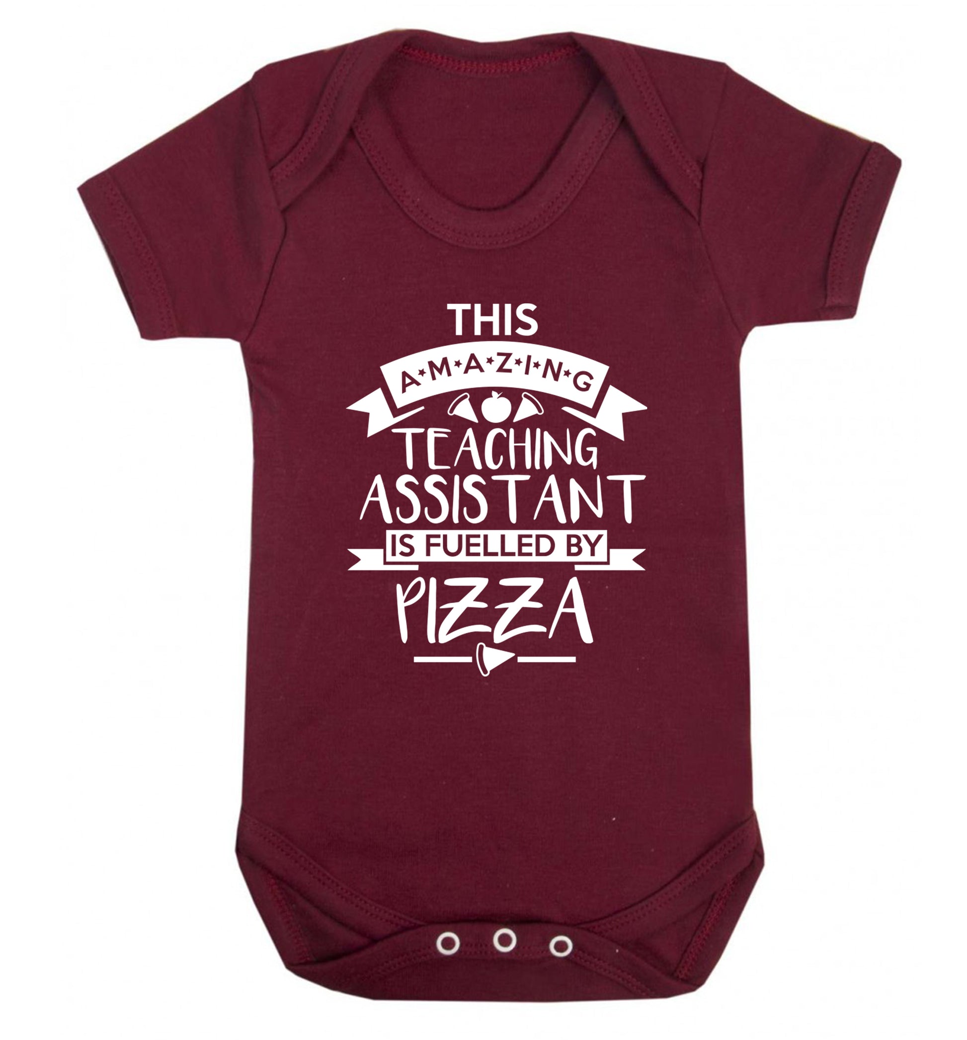 This amazing teaching assistant is fuelled by pizza Baby Vest maroon 18-24 months