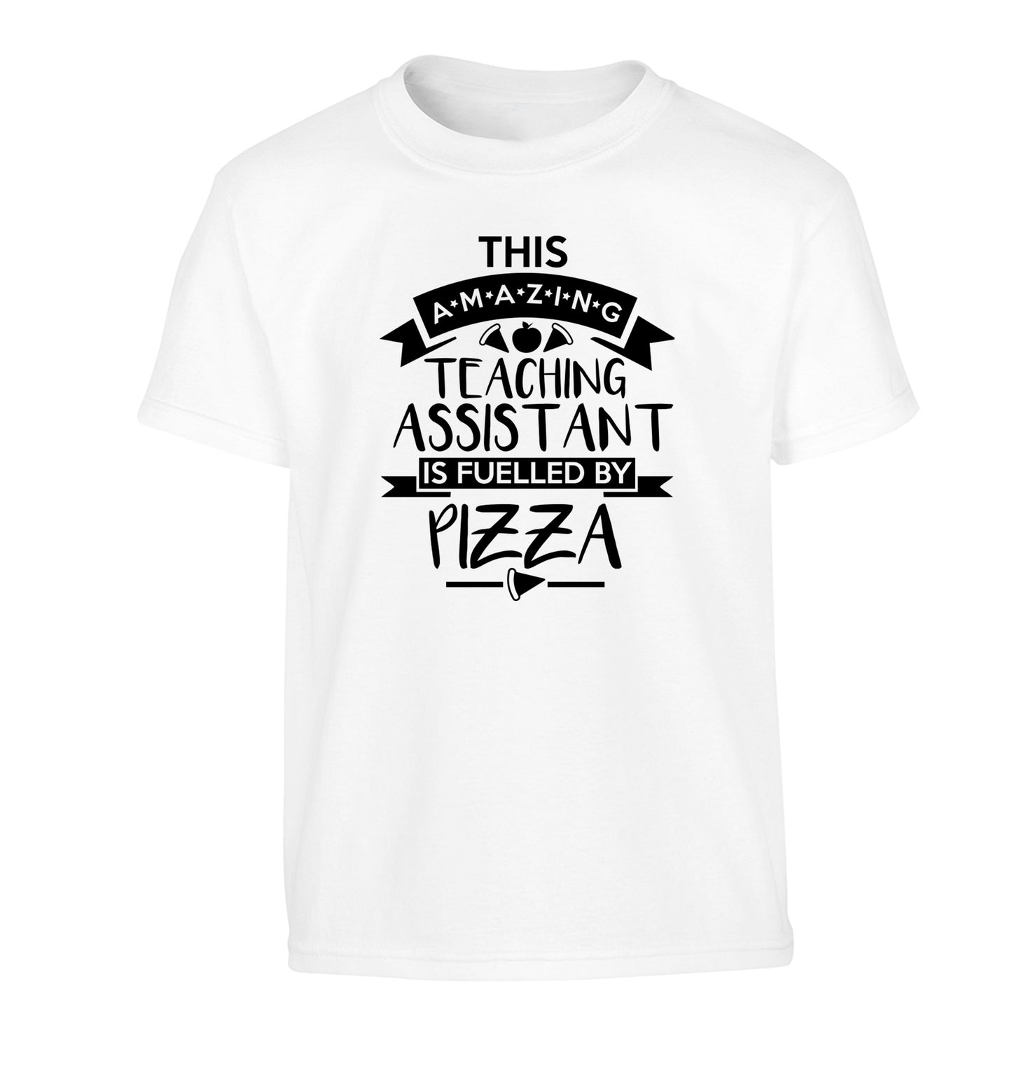 This amazing teaching assistant is fuelled by pizza Children's white Tshirt 12-13 Years