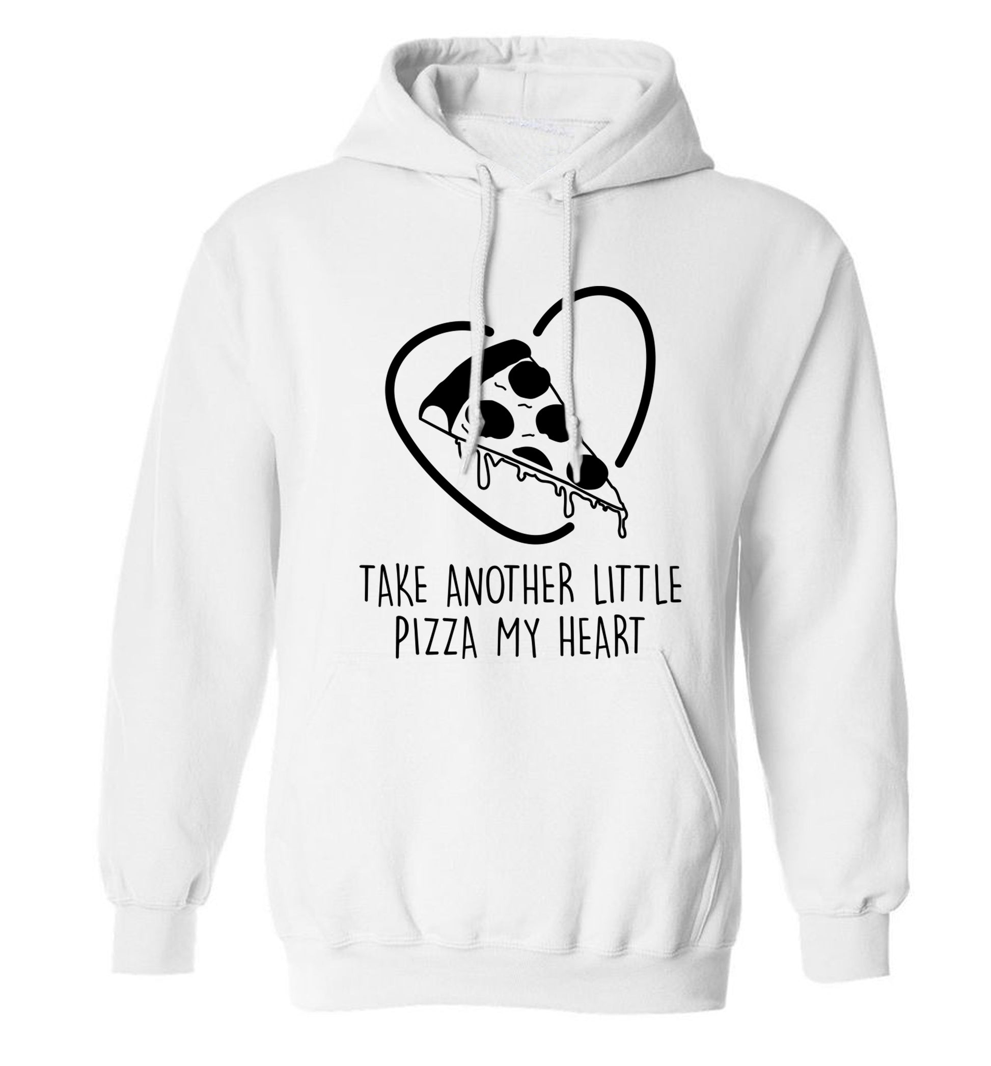 Take another little pizza my heart adults unisex white hoodie 2XL
