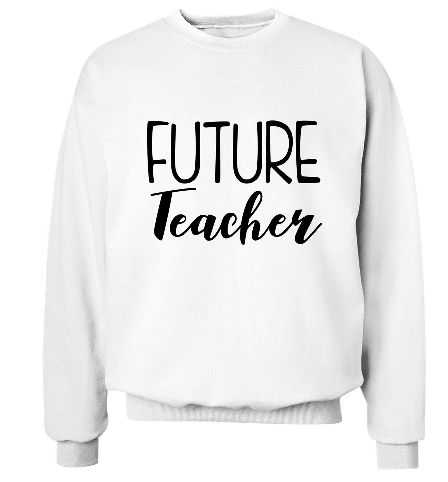 Future teacher Adult's unisex white Sweater 2XL