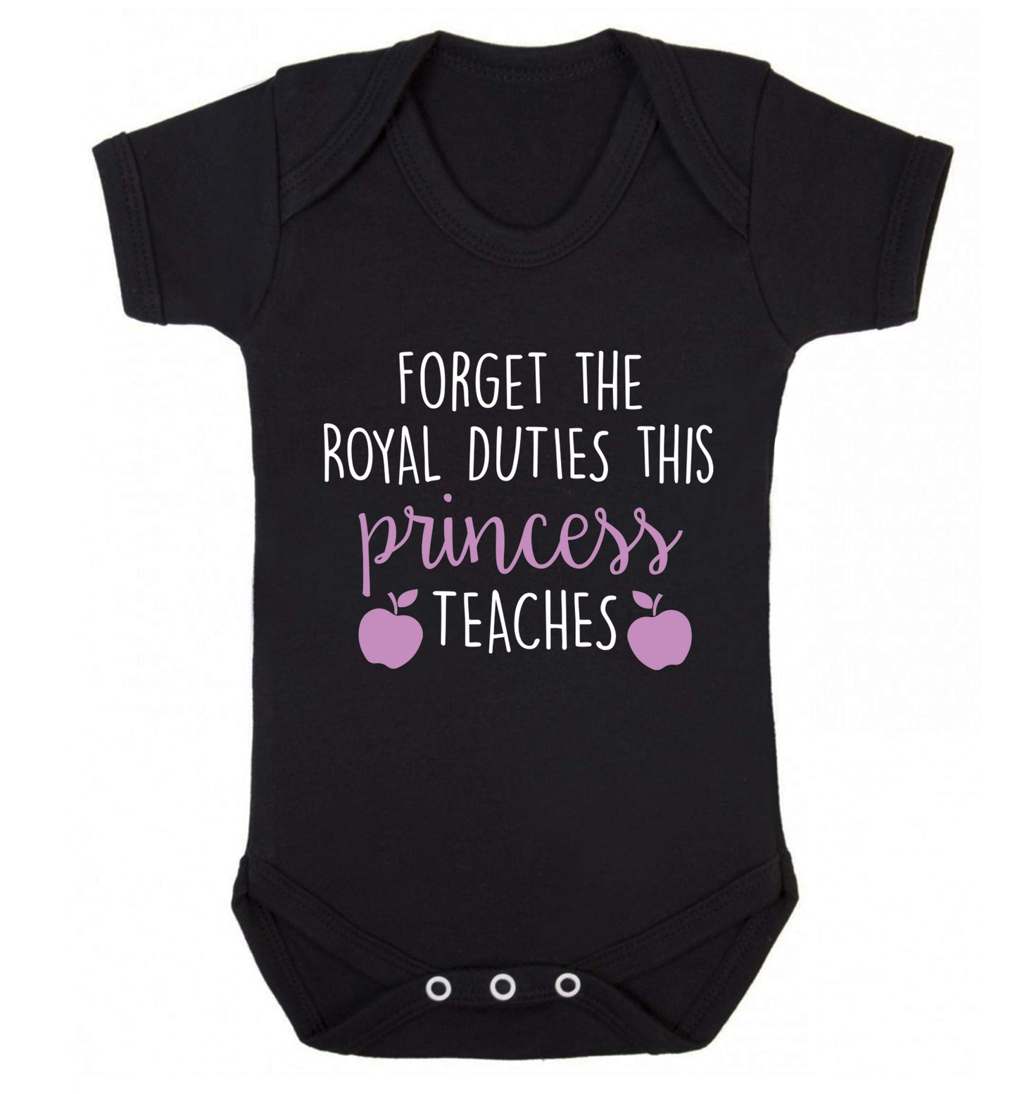 Forget the royal duties this princess teaches Baby Vest black 18-24 months