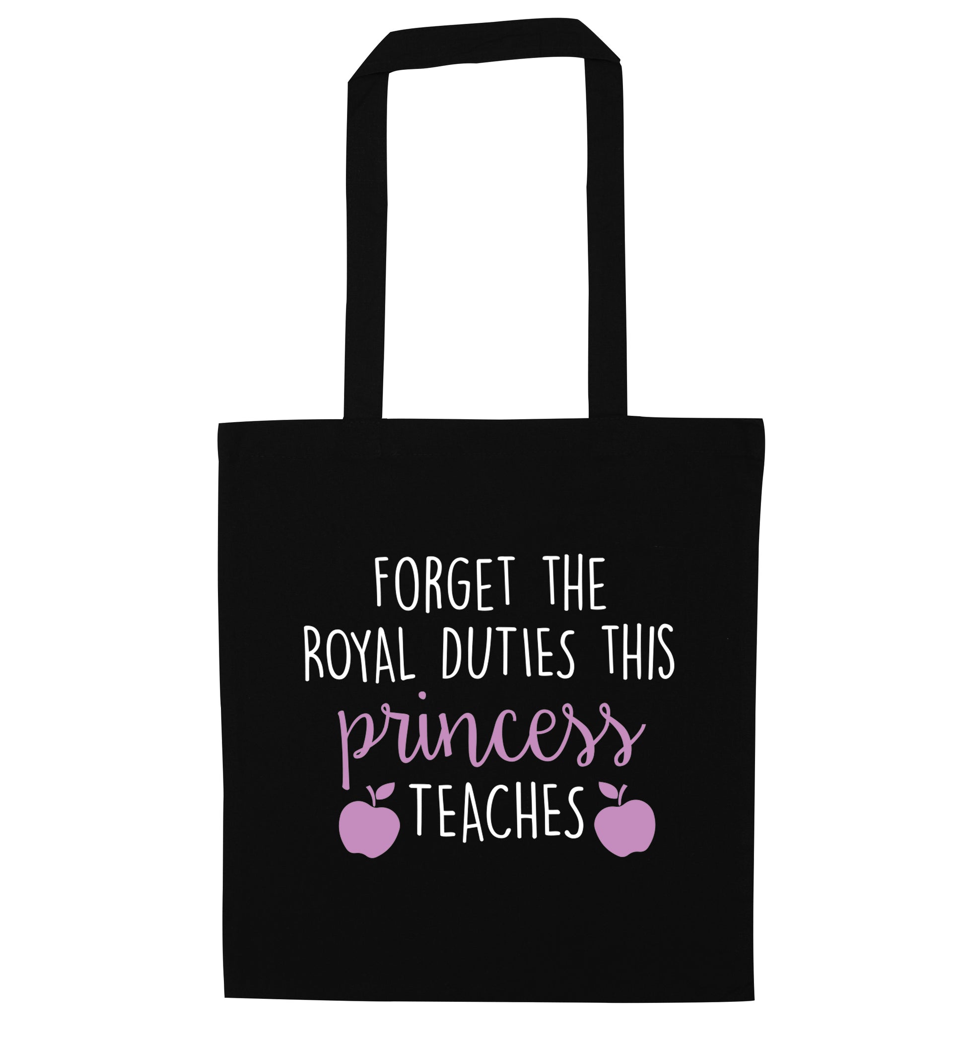 Forget the royal duties this princess teaches black tote bag