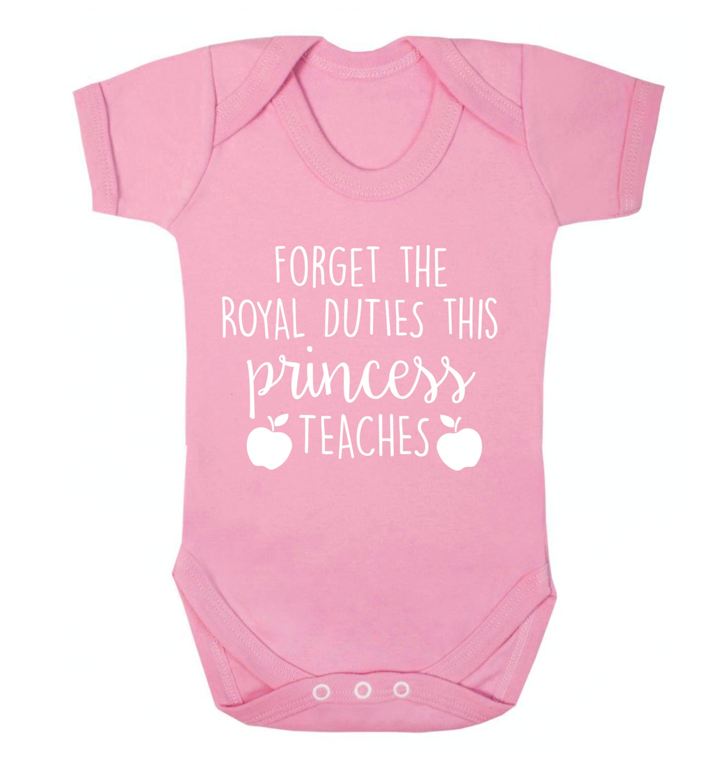 Forget the royal duties this princess teaches Baby Vest pale pink 18-24 months