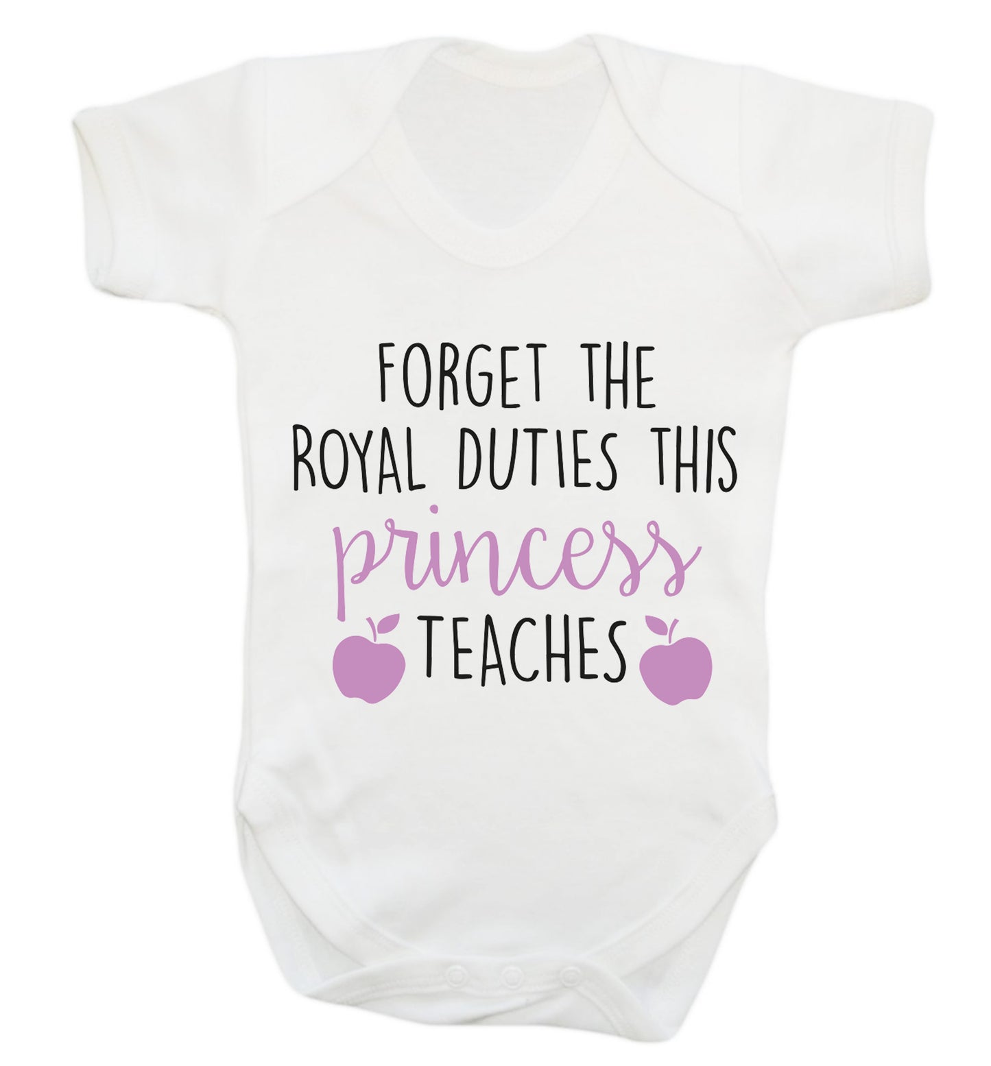 Forget the royal duties this princess teaches Baby Vest white 18-24 months