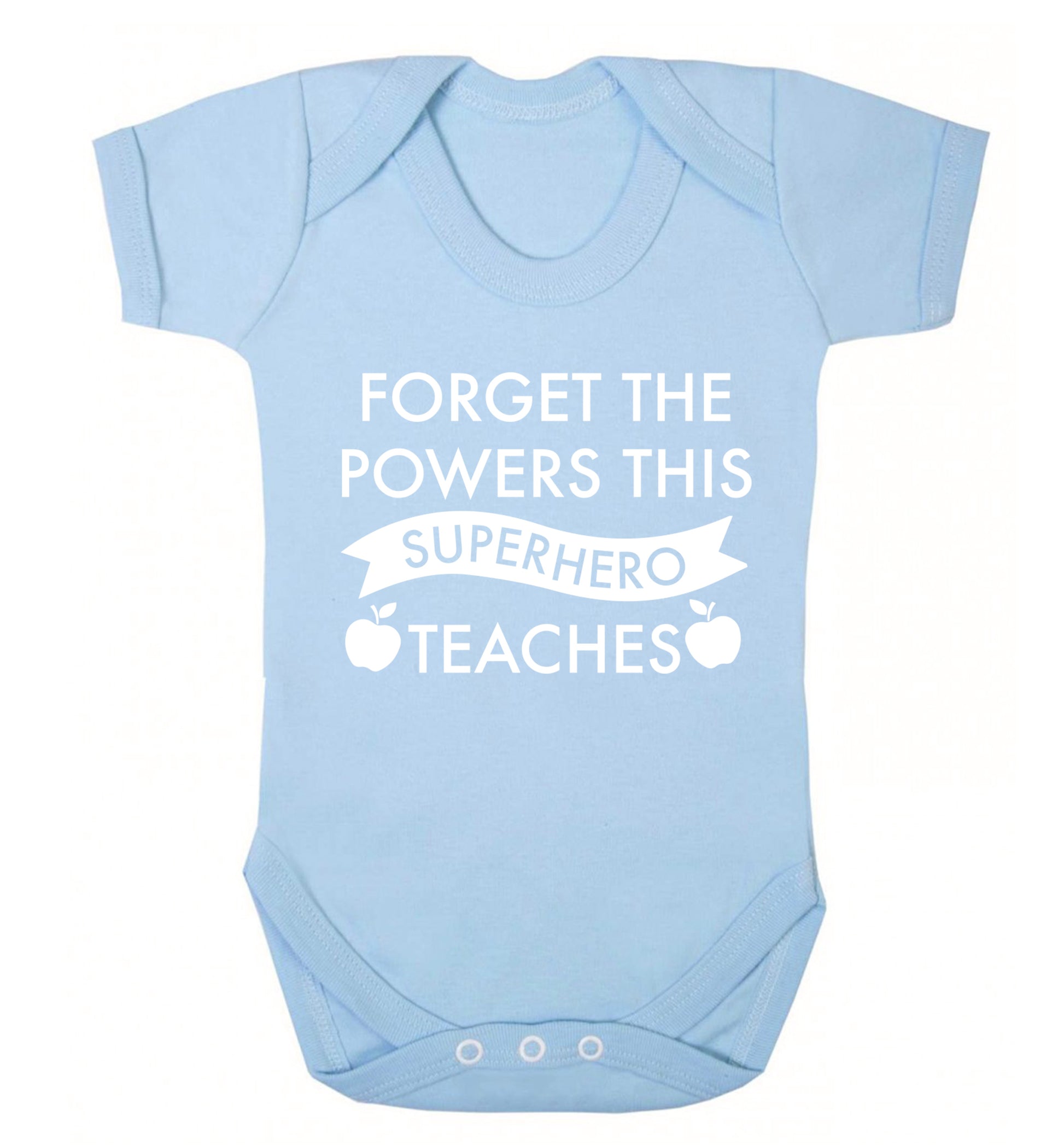 Forget the powers this superhero teaches Baby Vest pale blue 18-24 months