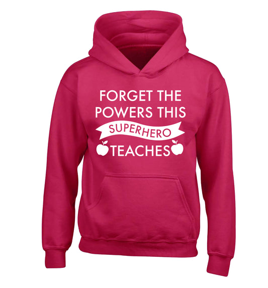 Forget the powers this superhero teaches children's pink hoodie 12-13 Years