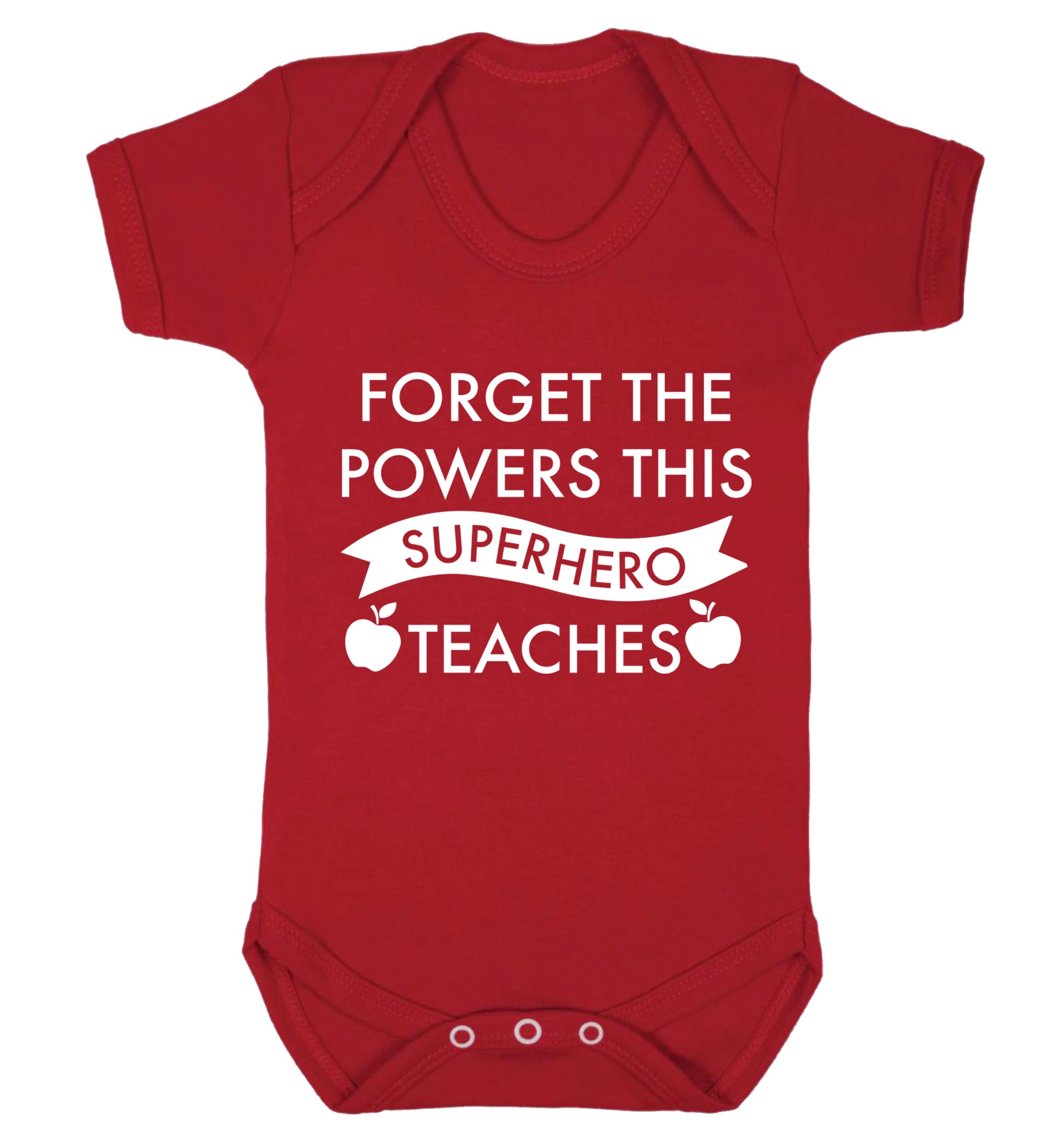 Forget the powers this superhero teaches Baby Vest red 18-24 months