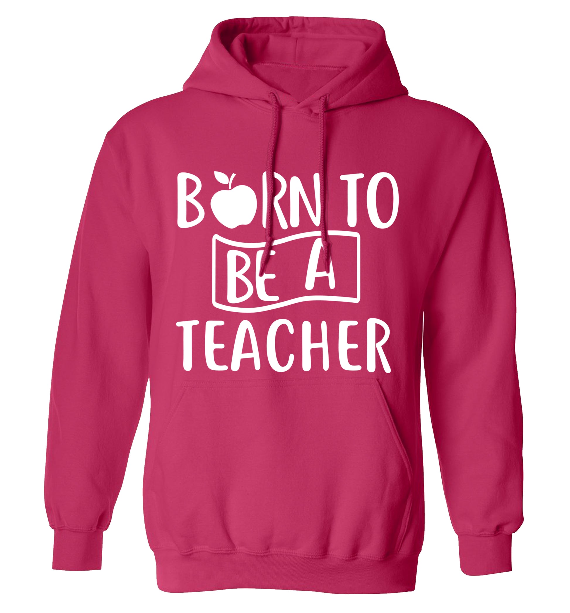 Born to be a teacher adults unisex pink hoodie 2XL