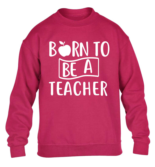 Born to be a teacher children's pink sweater 12-13 Years