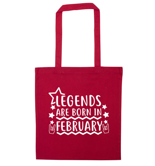 Legends are born in February red tote bag