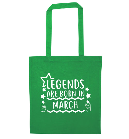 Legends are born in March green tote bag
